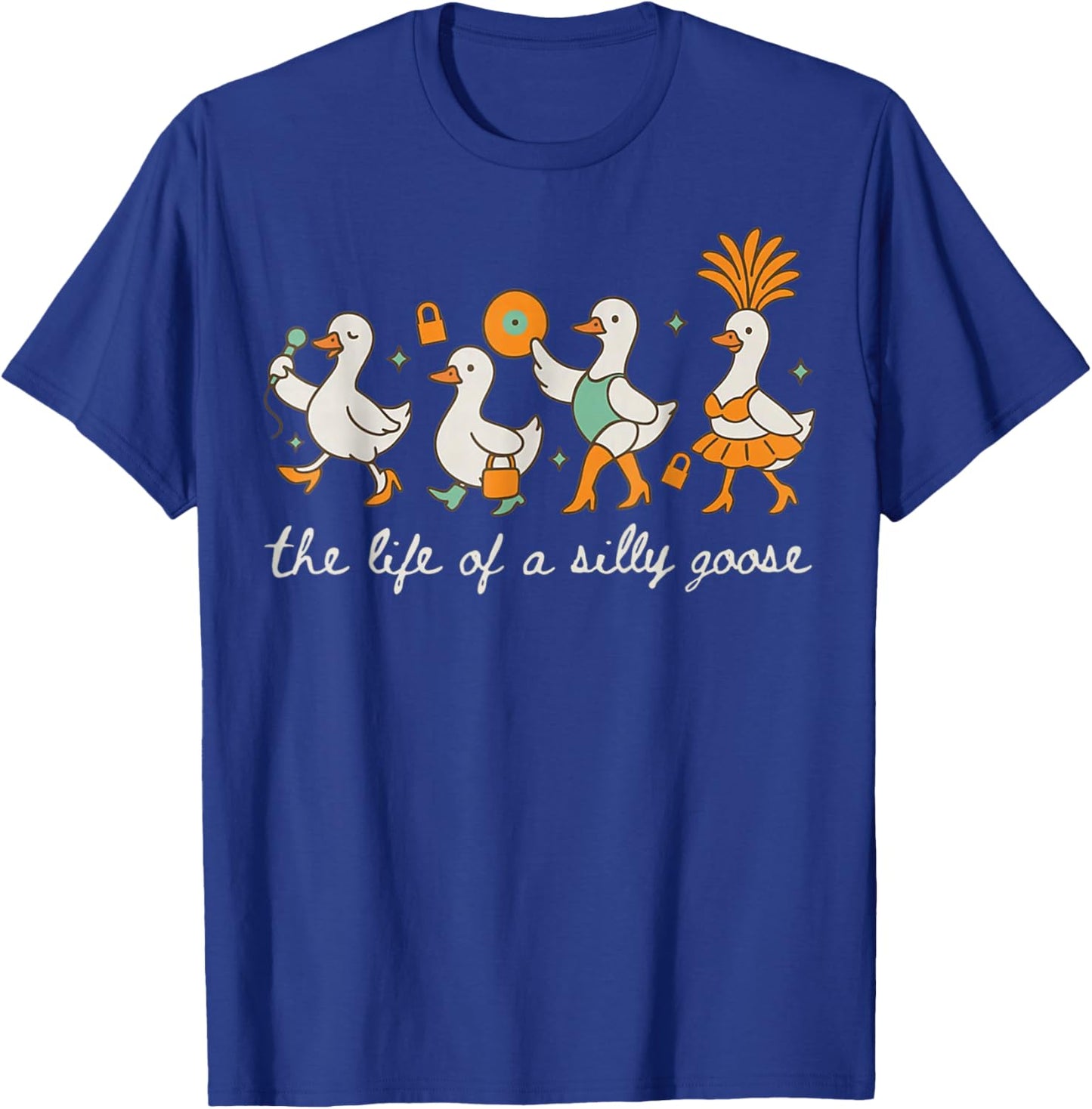 The Life of a Silly Goose Funny Trendy Meme Show Girl T-Shirt - T-Shirt | Royal