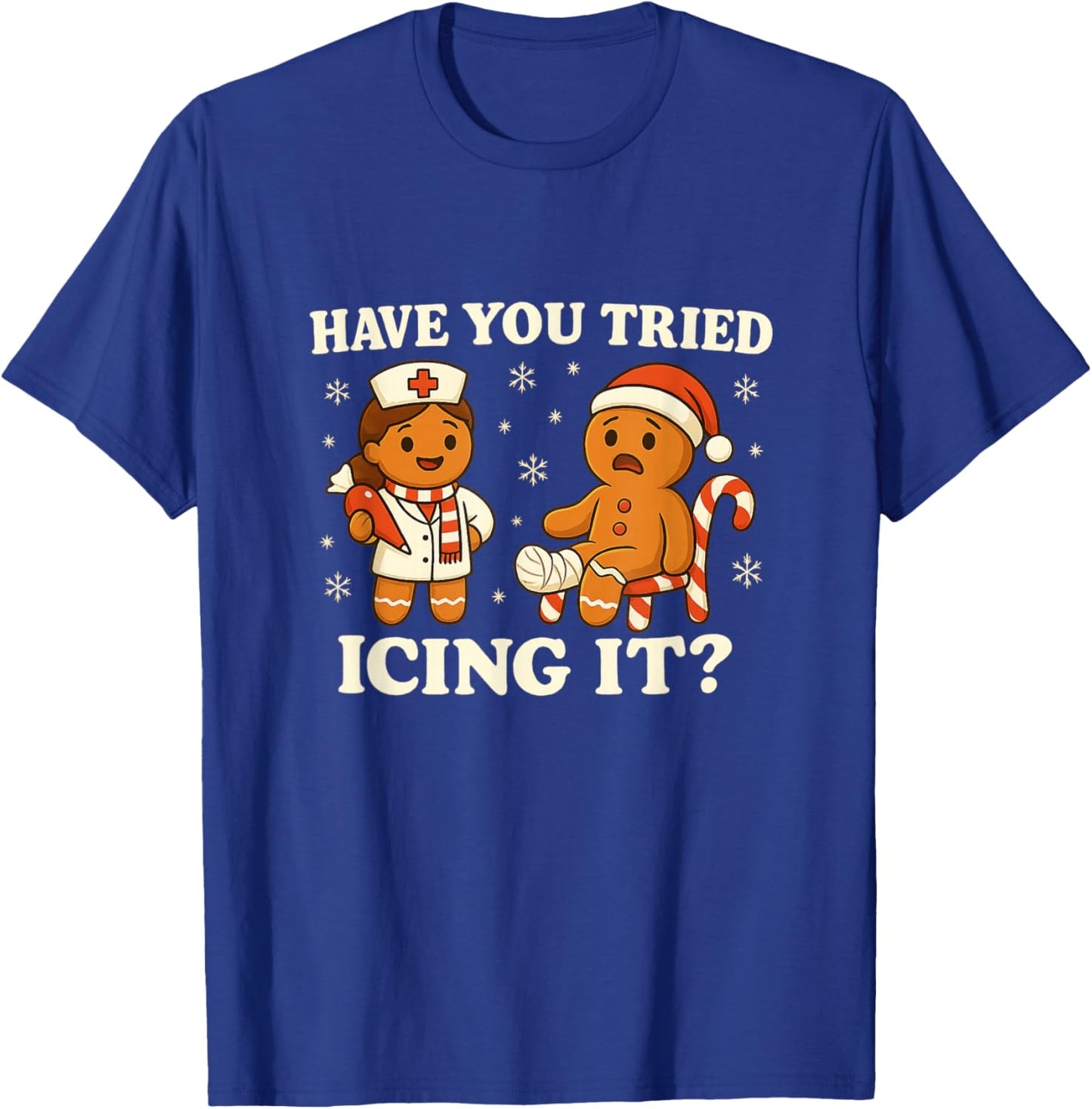 Have You Tried Icing It Gingerbread Christmas T-Shirt - T-Shirt | Royal