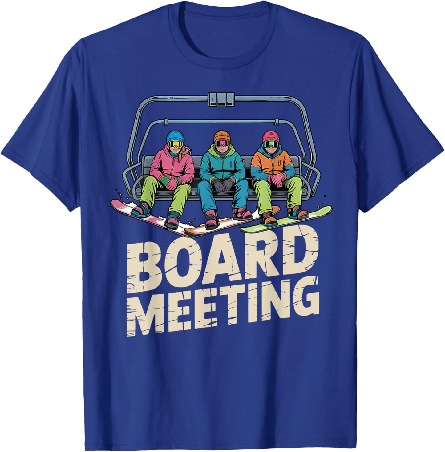 Snowboard Board Meeting Ski Lift Skier Winter Sports T-Shirt - T-Shirt | Royal