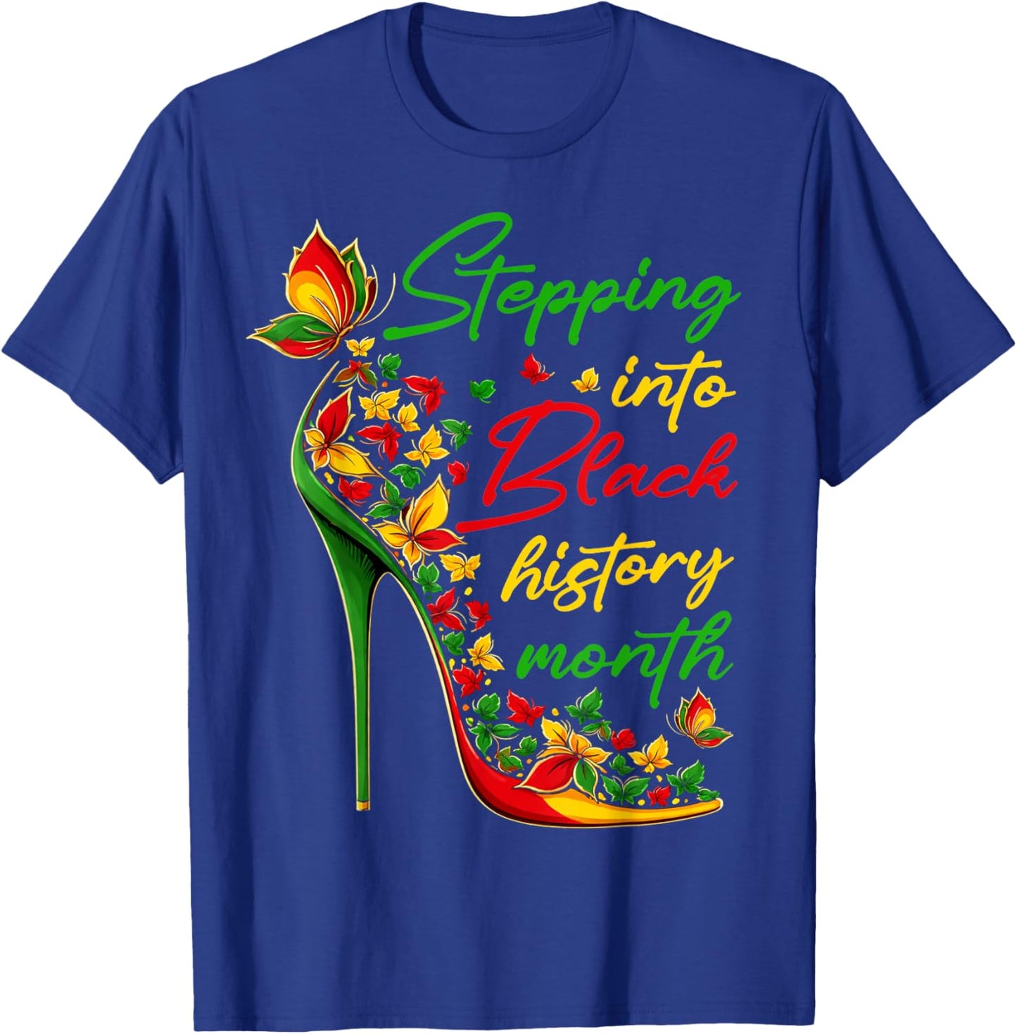 Stepping Into Black History Month High Heels Girls T-Shirt - T-Shirt | Royal