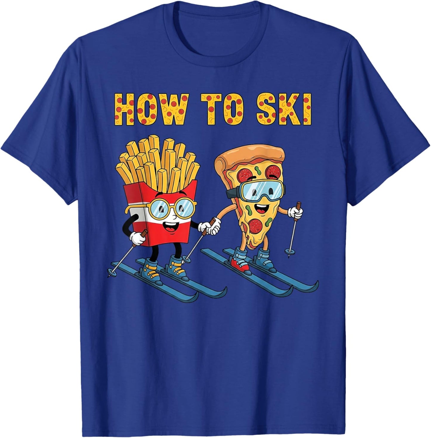 How to Ski Funny Pizza French Fries Skiing Boys Girls Kids T-Shirt - T-Shirt | Royal