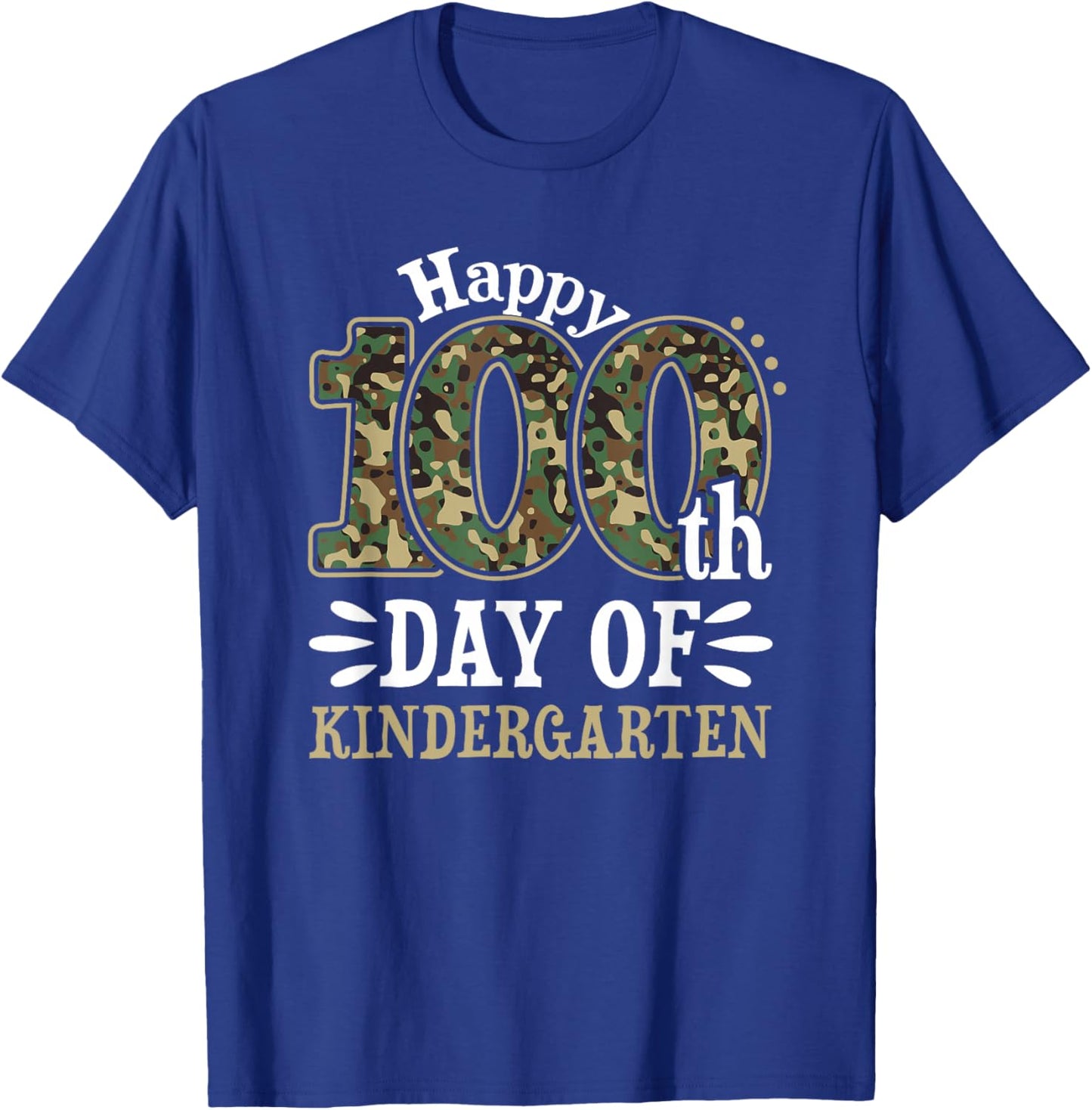 Happy 100th Day of Kindergarten Teacher Student Camouflage T-Shirt - T-Shirt | Royal