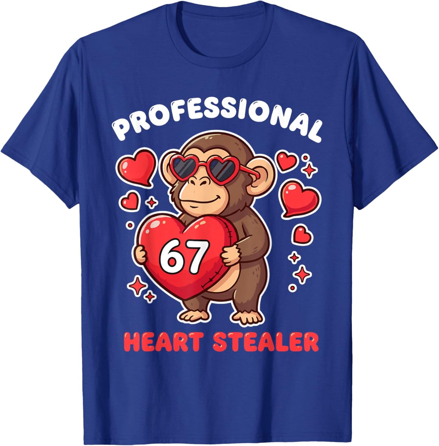 Professional Heart Stealer Valentines 67 Meme 6 7 Monkey T-Shirt - T-Shirt | Royal