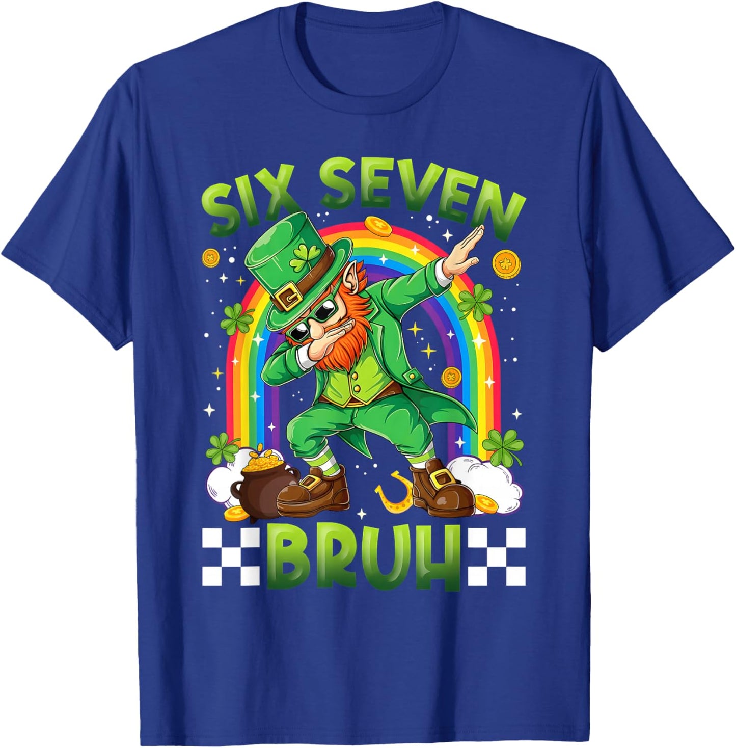 St Patrick's Day Six Seven 67 Bruh Dabbing Leprechaun T-Shirt - T-Shirt | Royal