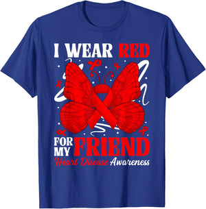 I Wear Red for My Friend Heart Disease Awareness Day Butterf T-Shirt - T-Shirt | Royal