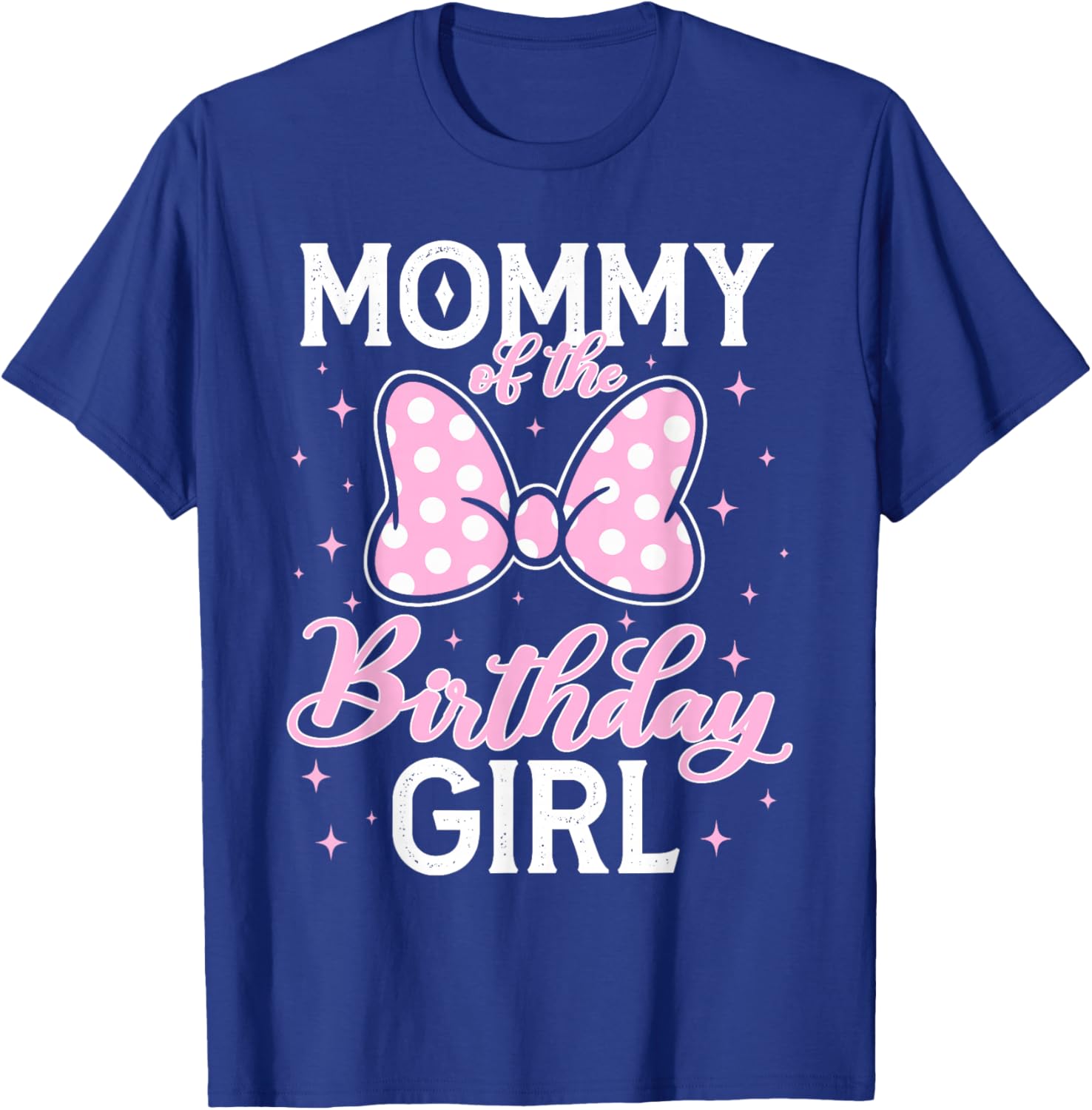 Mommy of The Birthday Girl Kids Family Matching Pink Bow T-Shirt - T-Shirt | Royal