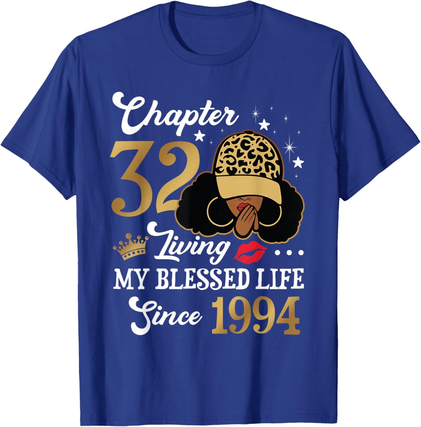 Chapter 32 Living My Blessed Life Since 1994 Afro Girl Gift T-Shirt - T-Shirt | Royal