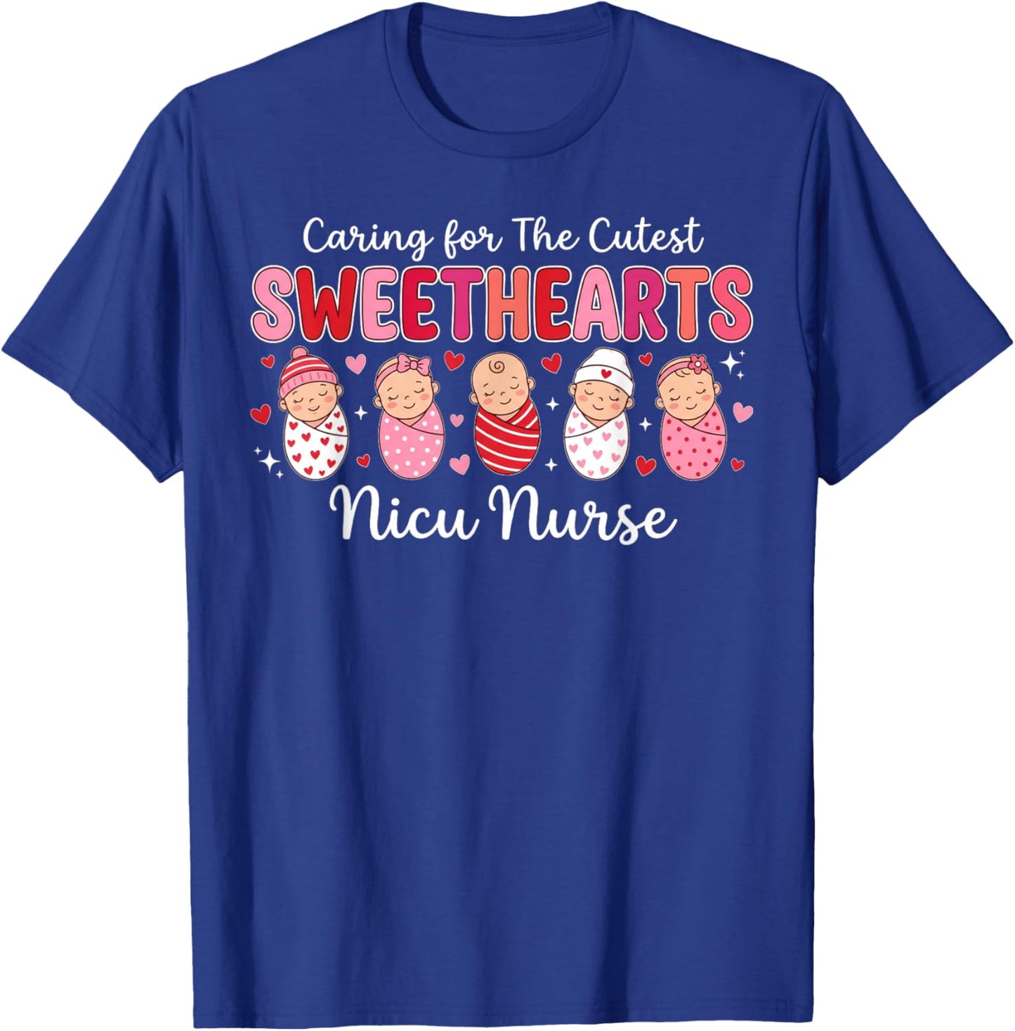 Retro Caring for The Cutest Sweethearts NICU Nurse Valentine T-Shirt - T-Shirt | Royal