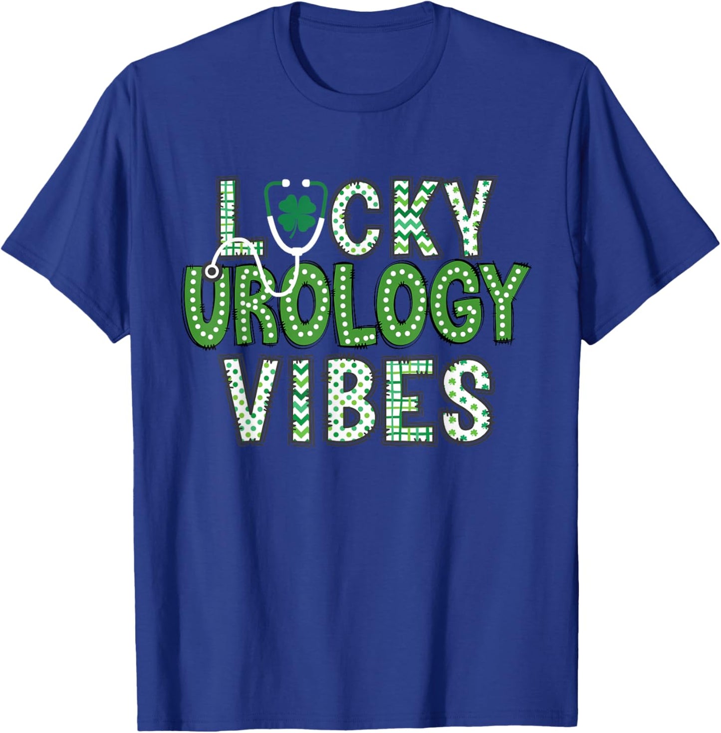 Lucky Urology Vibes St Patrick's Day Urologist Nurse Kidney T-Shirt - T-Shirt | Royal