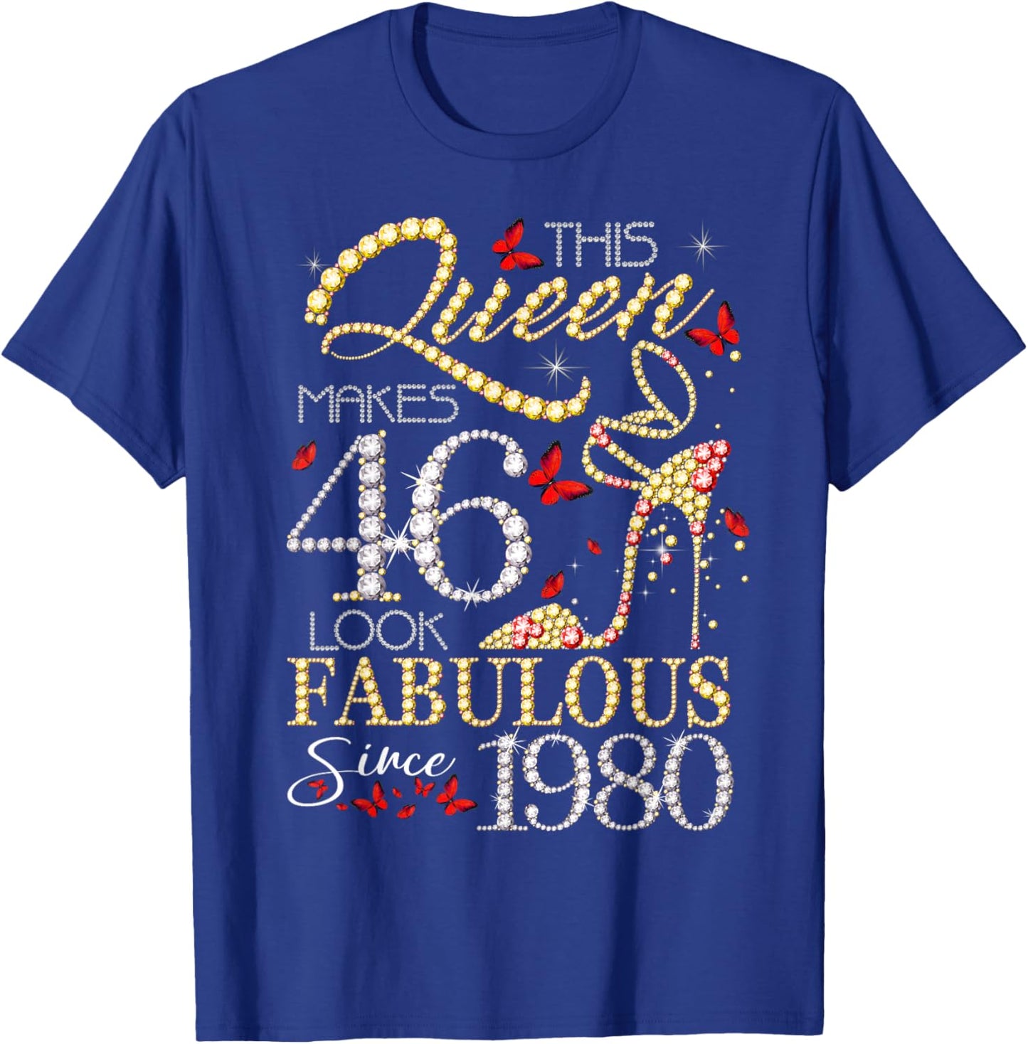 This Queen 46 Fabulous Since 1980 46th Birthday Women Girls T-Shirt - T-Shirt | Royal