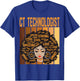 CT Technologist Powerful Black History Month Black Pride T-Shirt - T-Shirt | Royal
