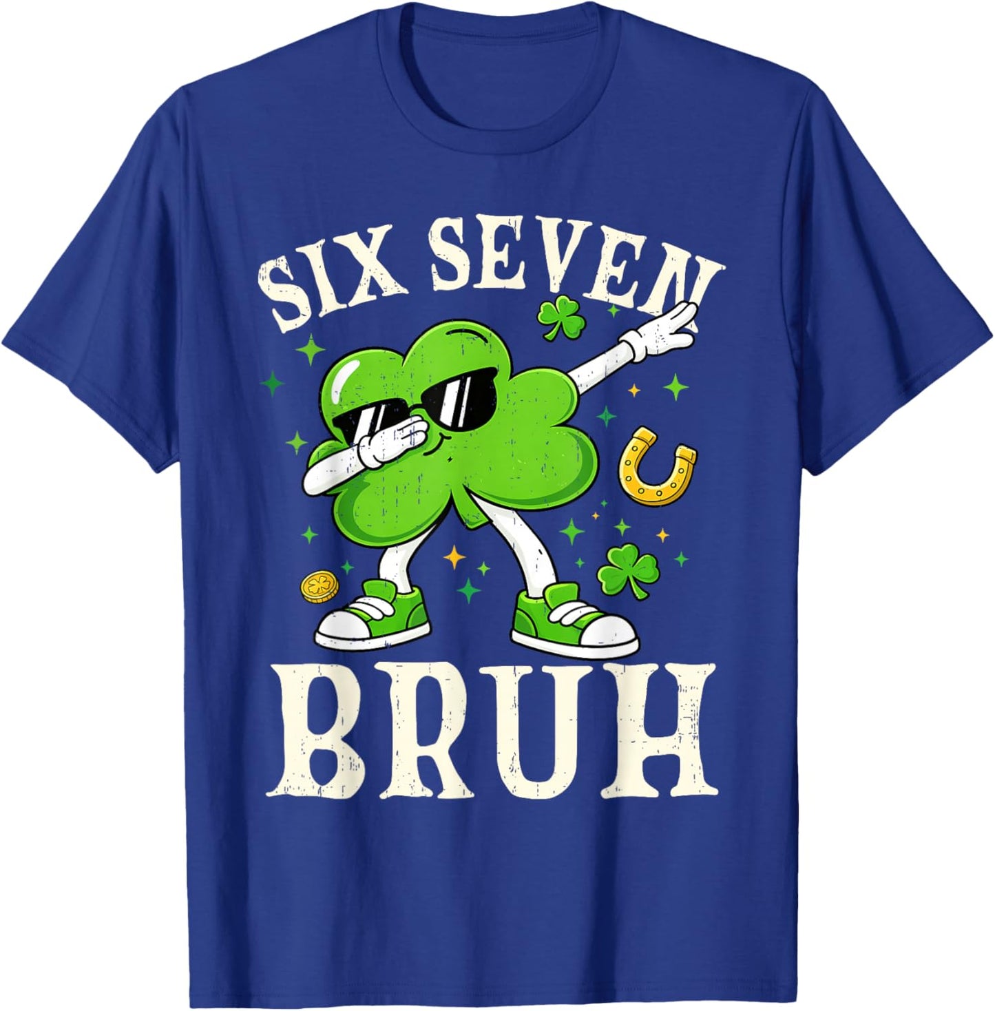 Six Seven Bruh Shamrock 67 Meme St Patrick's Day Boys Girls T-Shirt - T-Shirt | Royal