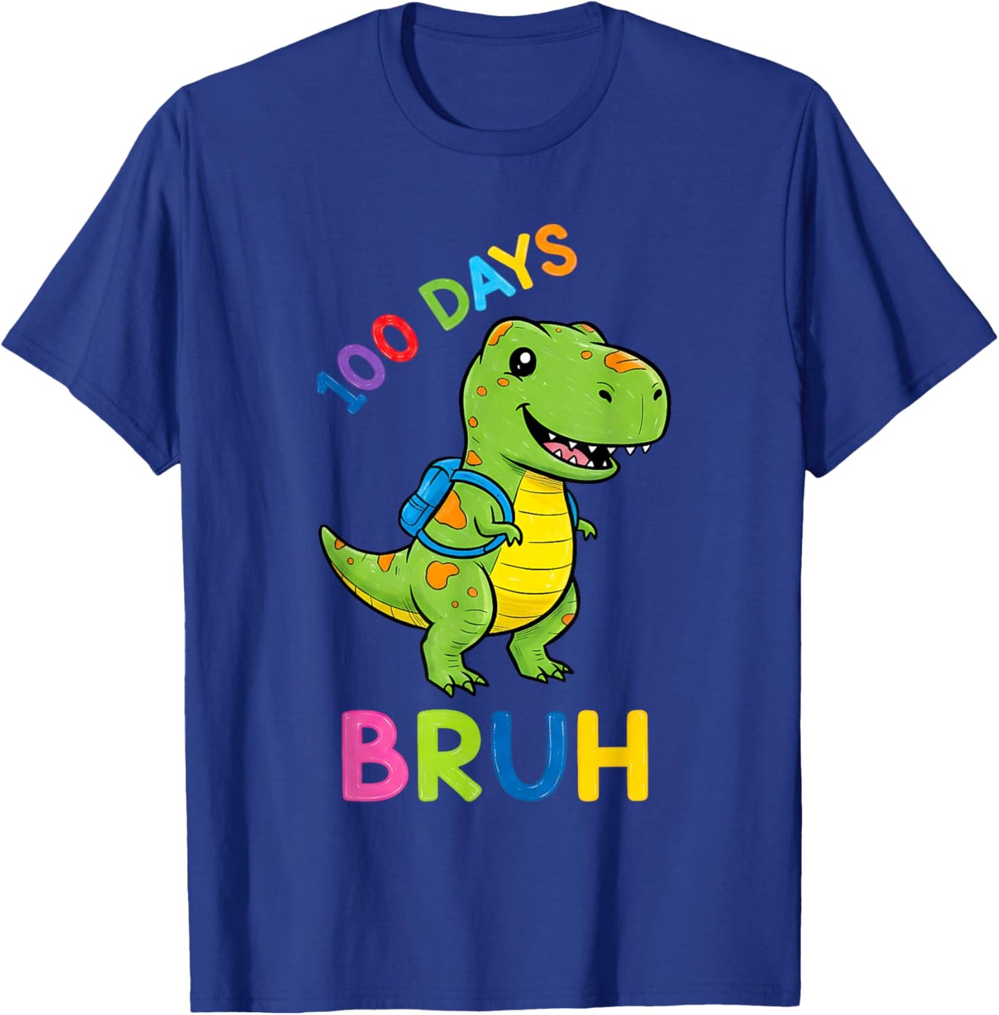 Bruh 100 Days of School Dinosaur Kids Girls Boys T-Shirt - T-Shirt | Royal