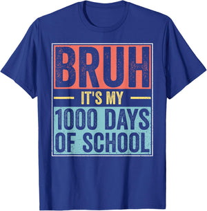 Bruh It's My 1000 Days of School 5th Grade Elementary Kids T-Shirt - T-Shirt | Royal