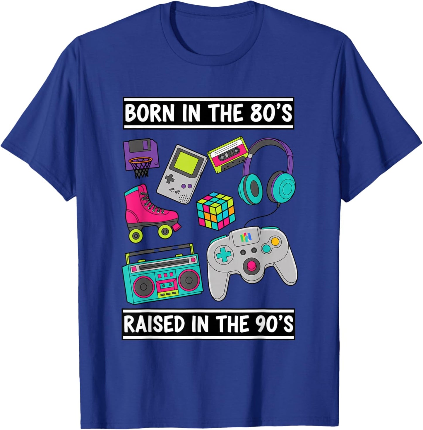 Born in The 80'S Raised in The 90'S Retro Kids Nostalgia BO0 T-Shirt - T-Shirt | Royal
