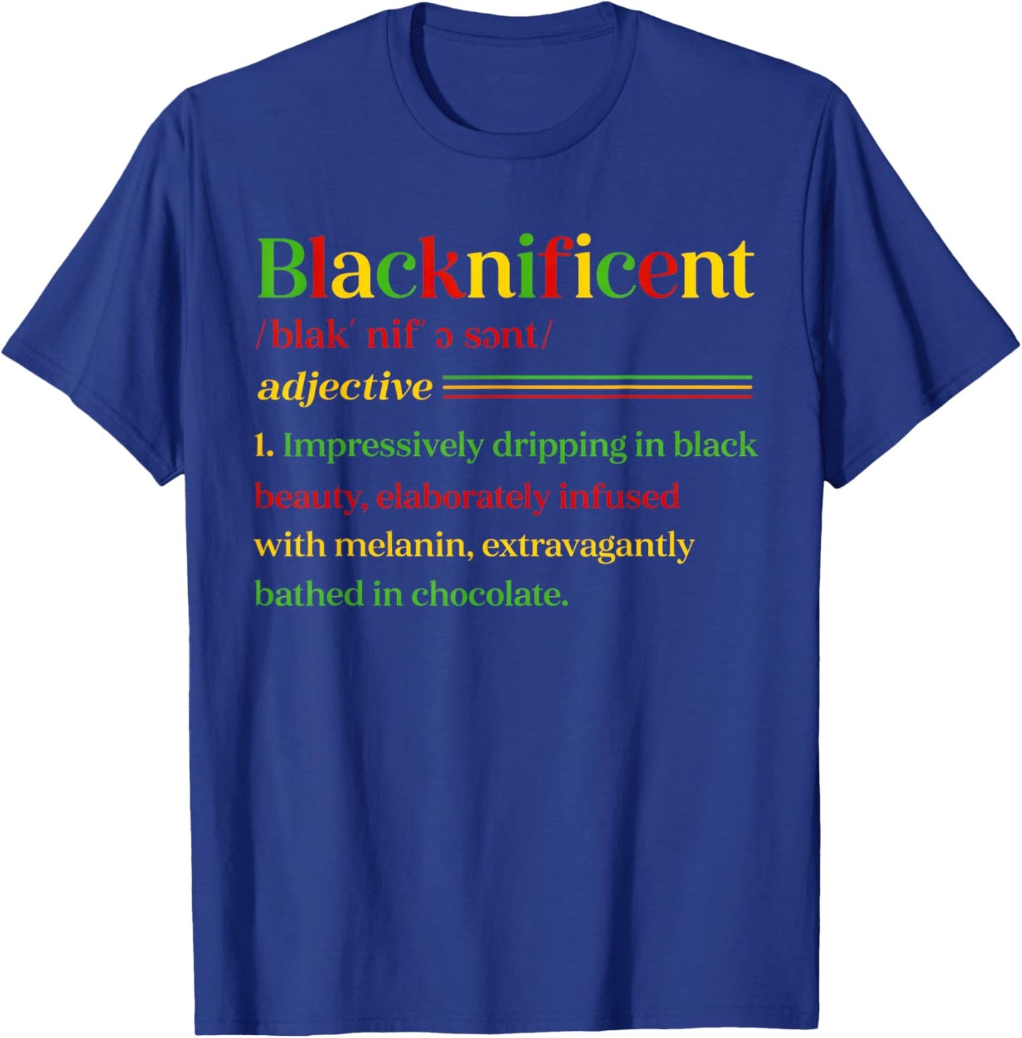 Blacknificent Definition Melanin Pride Empowerment T-Shirt - T-Shirt | Royal