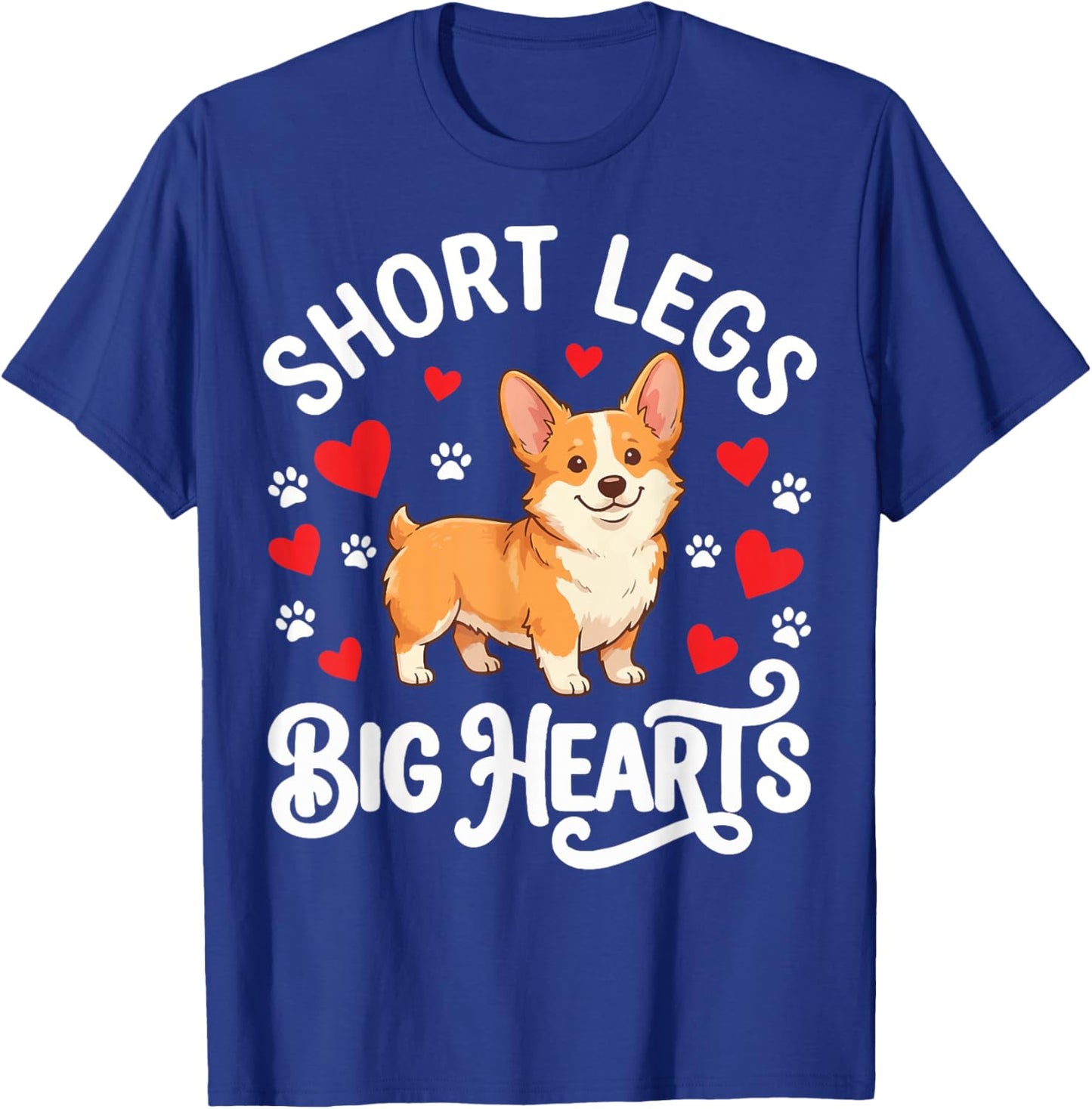 Short Legs Big Heart Corgi T-Shirt - T-Shirt | Royal