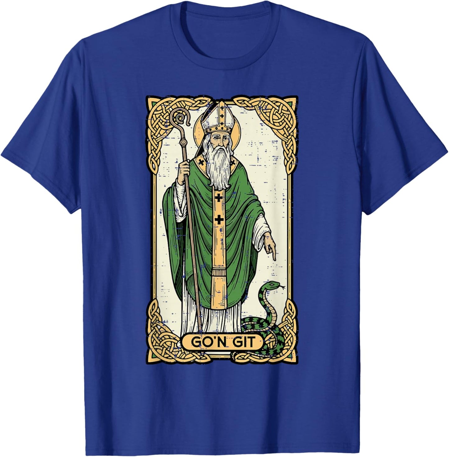 St Patrick Snake Gon Git Card Saint Pattys Men Women Kids T-Shirt - T-Shirt | Royal
