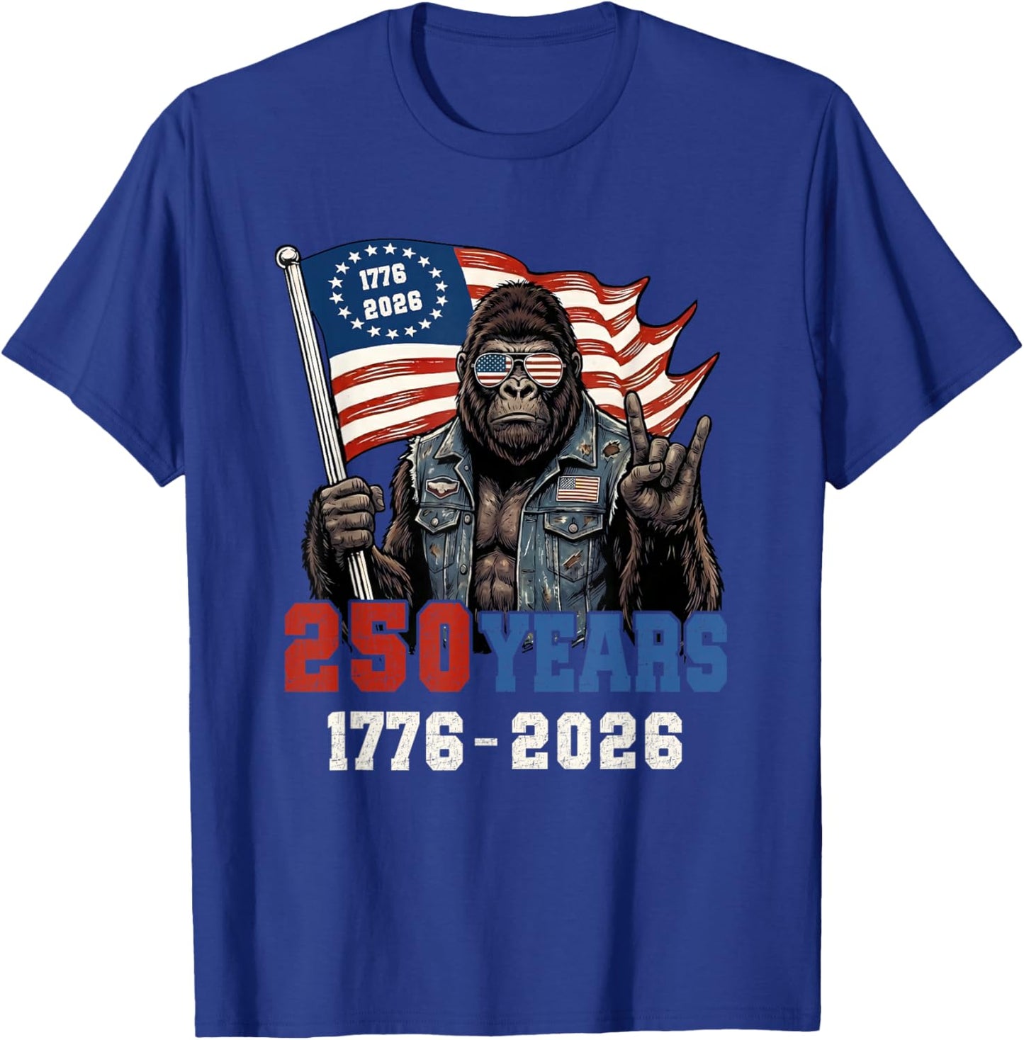 250 Years American 1776-2026 250th Birthday Bigfoot Lovers T-Shirt - T-Shirt | Royal