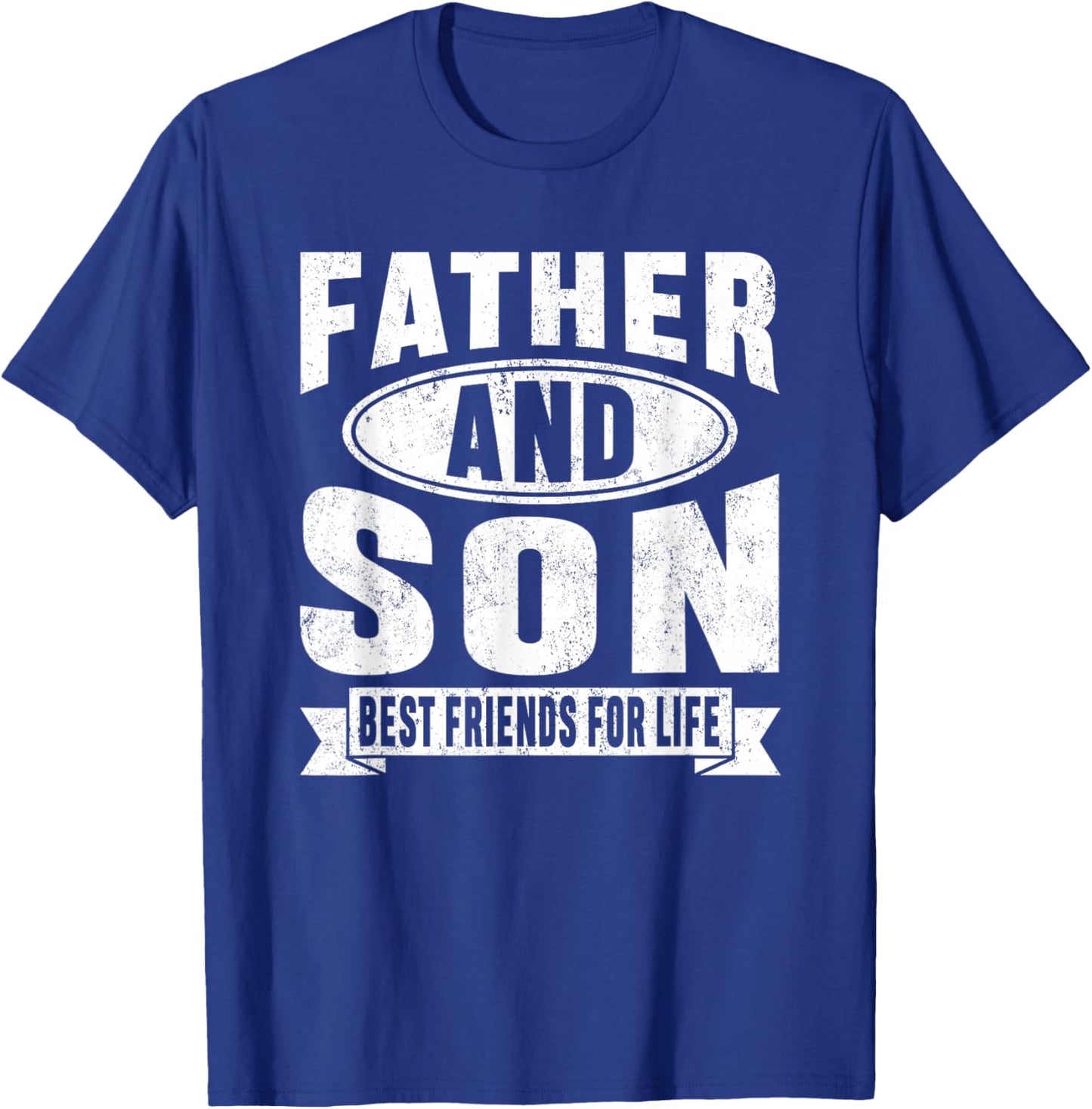 Father and Son Best Friends for Life Father's Day Men Boys T-Shirt - T-Shirt | Royal