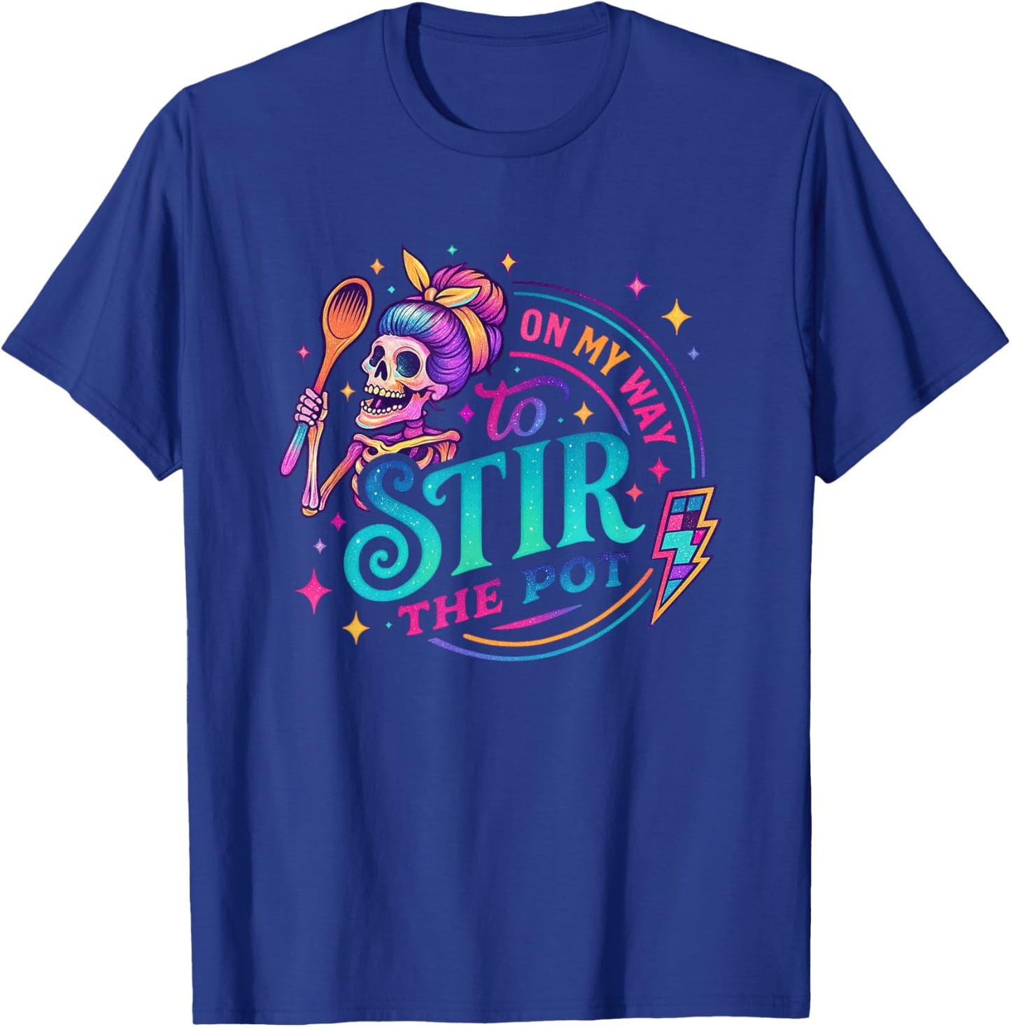 On My Way to Stir The Pot Skeleton Fun T-Shirt - T-Shirt | Royal