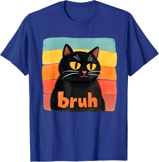 Funny Meme Saying Bruh Retro Cat T-Shirt - T-Shirt | Royal