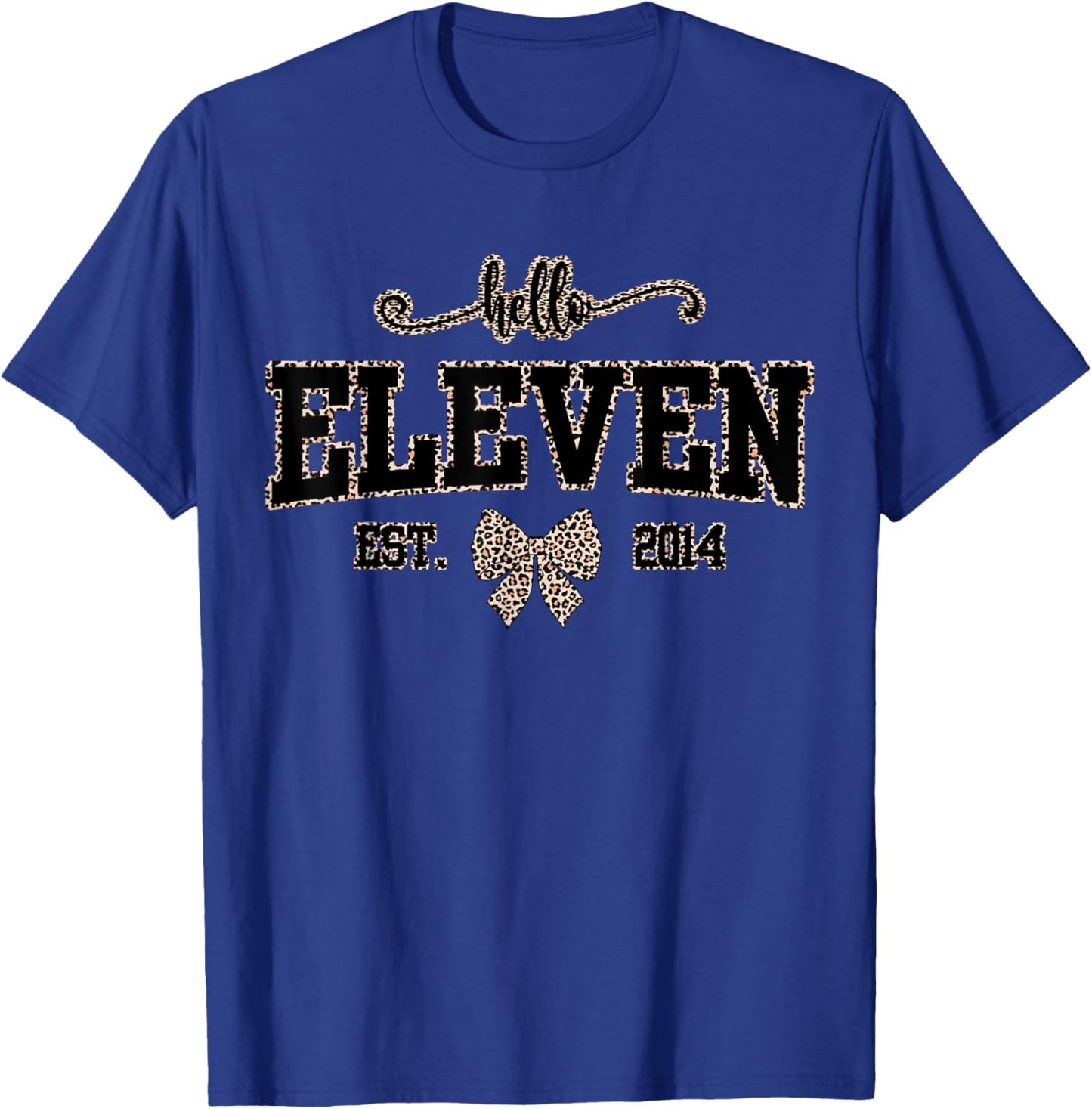 Hello Eleven Est 2014 Leopard Coquette Bow 11th Birthday T-Shirt - T-Shirt | Royal