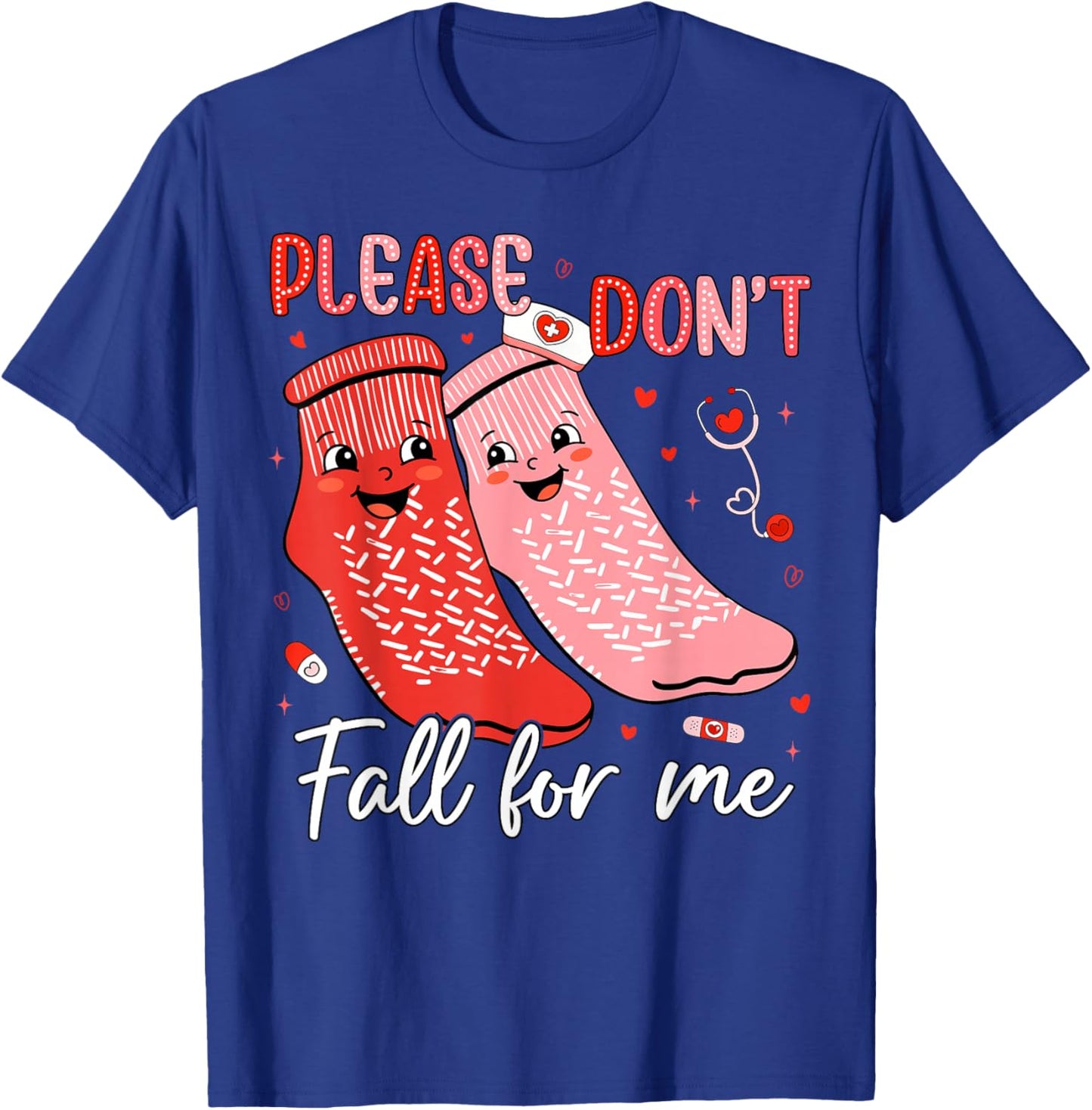 Please Don't Fall for Me Nurse Valentines Red Socks Women T-Shirt - T-Shirt | Royal