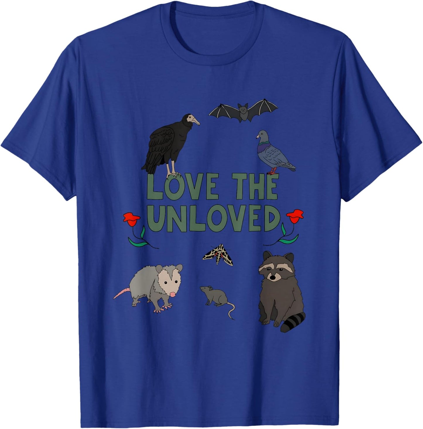 Love The Unloved Funny Women T-Shirt - T-Shirt | Royal