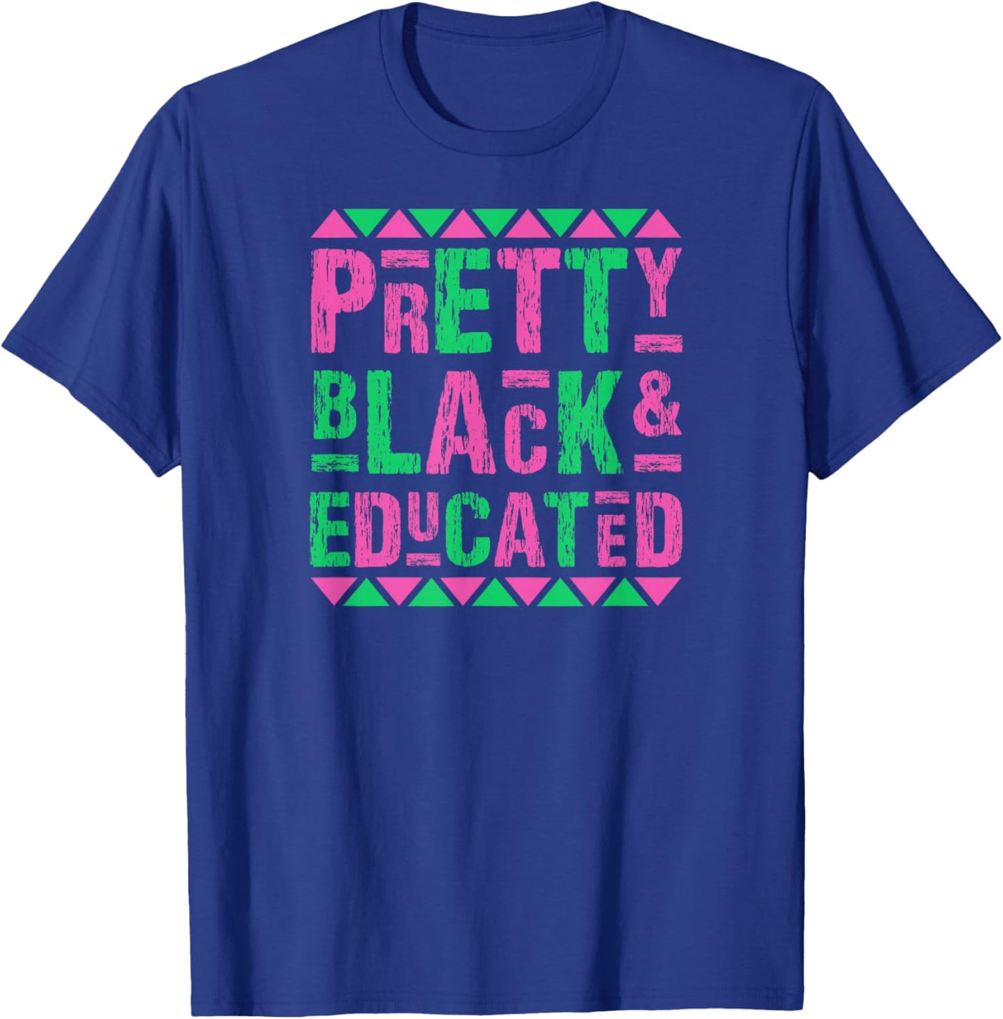 Pretty Black and Educated Black History Month T-Shirt - T-Shirt | Royal