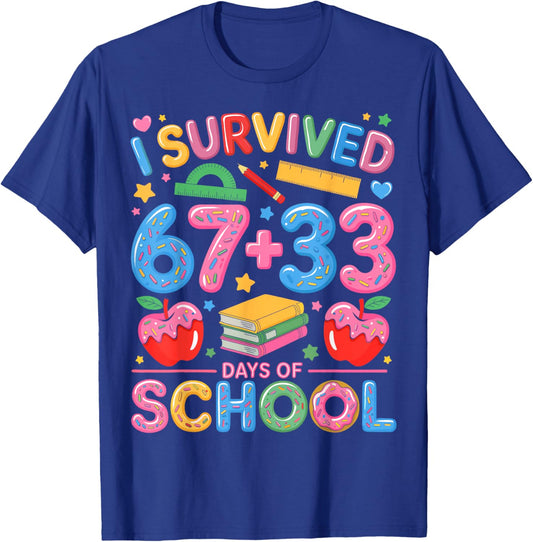 I Survived 67 33 Days of School Happy 100 Days of School T-Shirt - T-Shirt | Royal