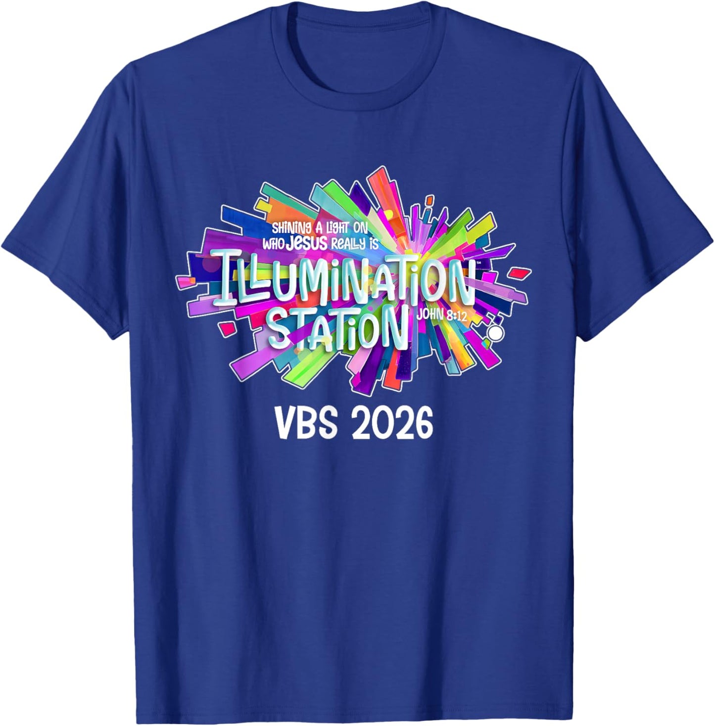 Illumination Station Shining A Light On Who Jesus Really is T-Shirt - T-Shirt | Royal