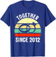 Together Since 2012 Vintage Romance 14th Wedding Anniversary T-Shirt - T-Shirt | Royal