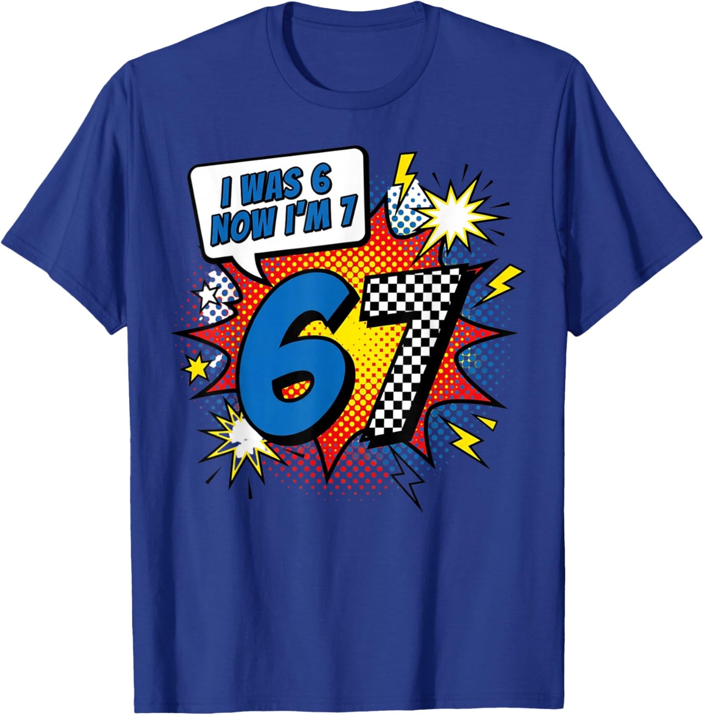 Six Seven Meme 7 Year Old Birthday Shirt was 6 Now I'm 7 T-Shirt - T-Shirt | Royal