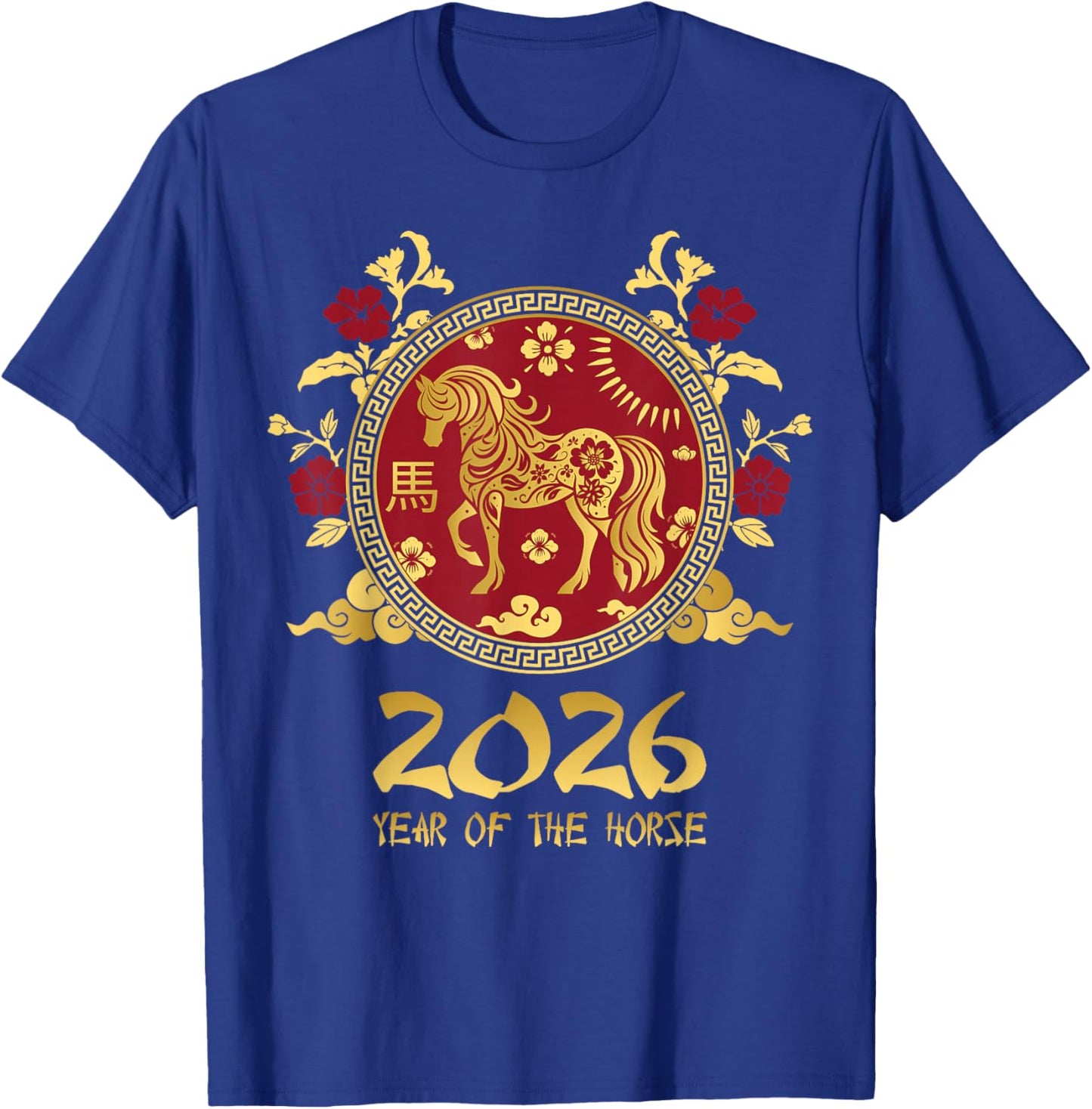 Chinese New Year 2026 Horse Happy Chinese New Year 2026 T-Shirt - T-Shirt | Royal