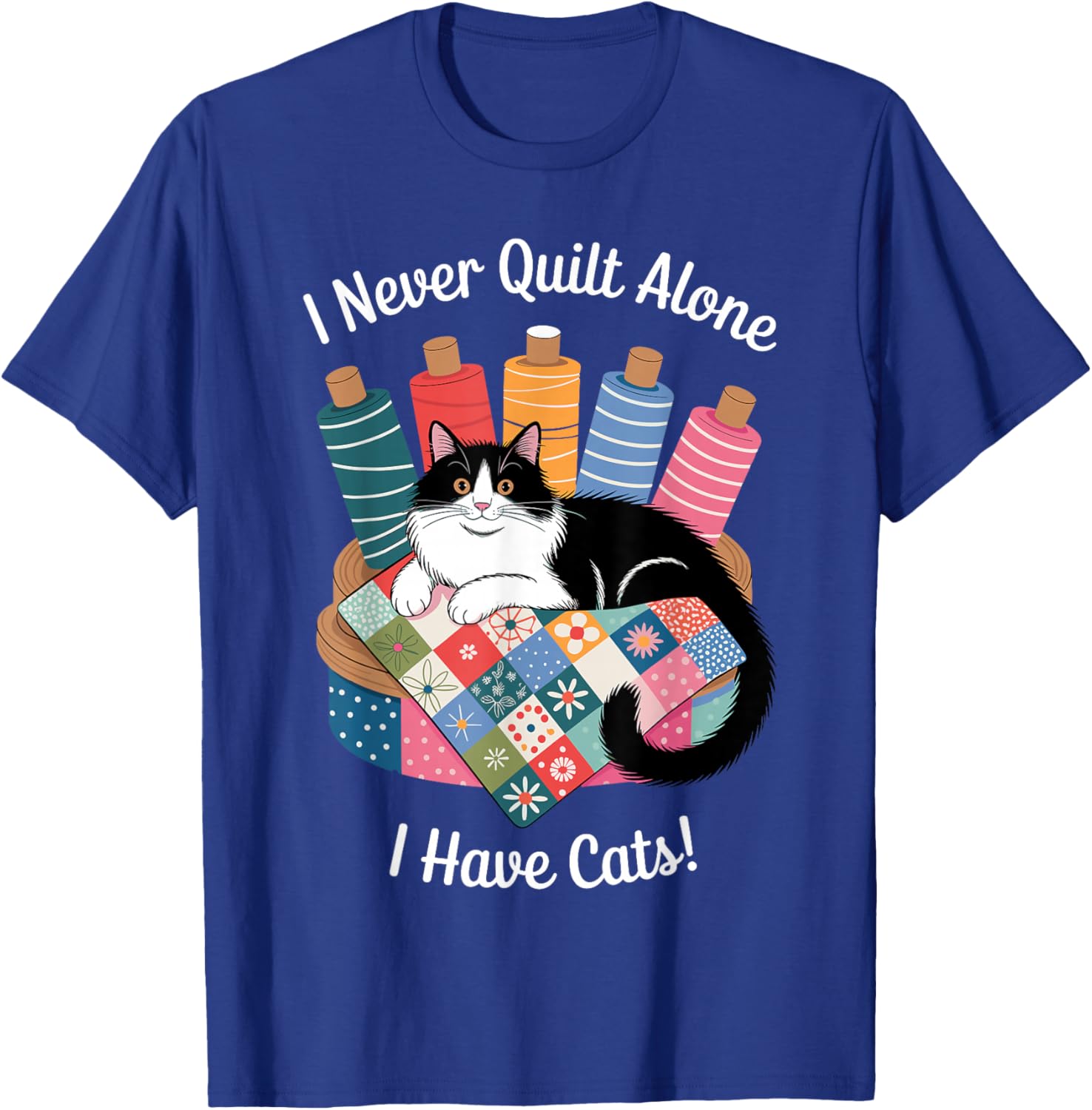 Funny Quilting Art Women Sewer Quilt Sewing Quilter T-Shirt - T-Shirt | Royal