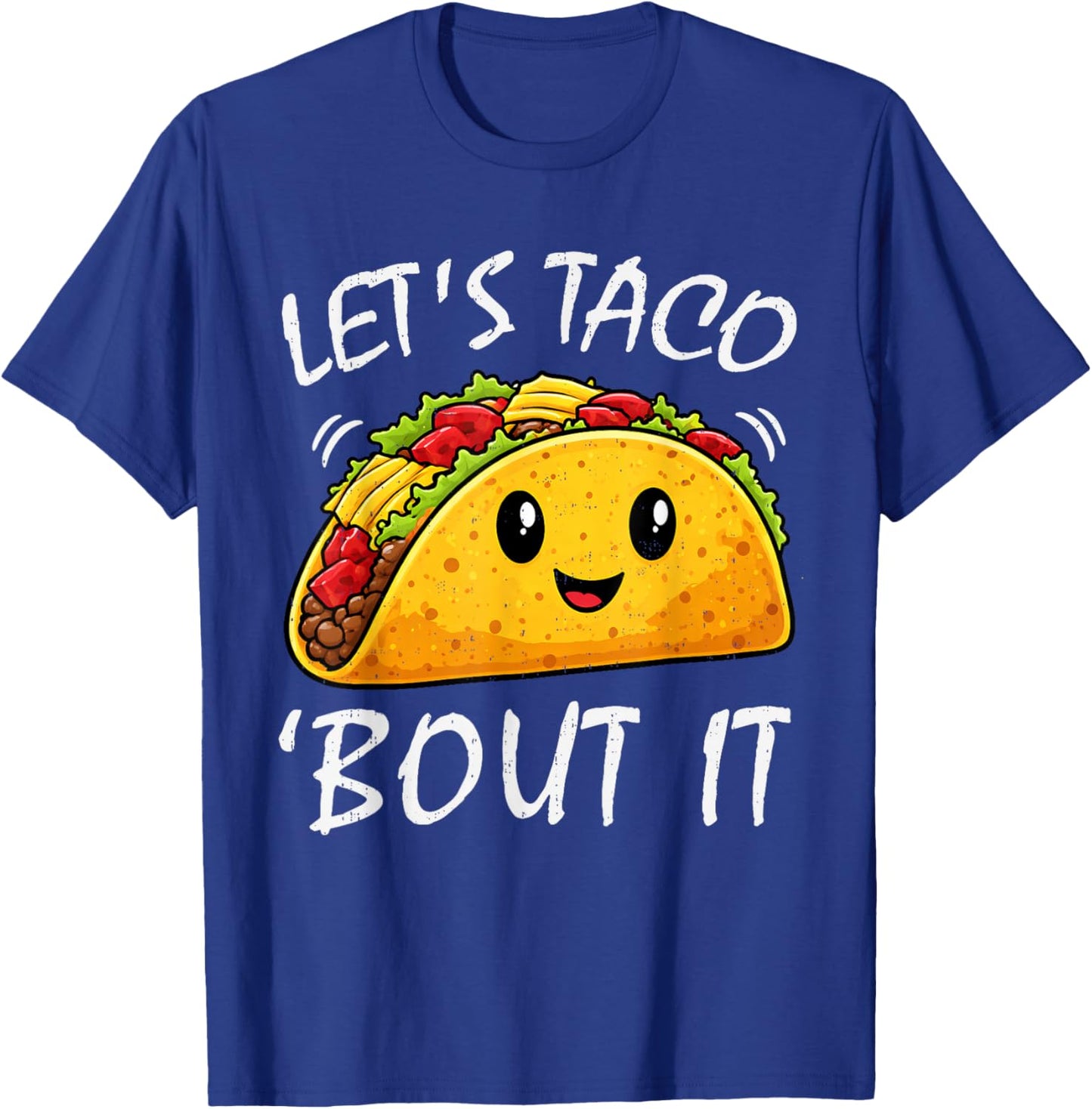 Let's Taco Bout It Cute Cinco De Mayo Mexican Food Women Kid T-Shirt - T-Shirt | Royal
