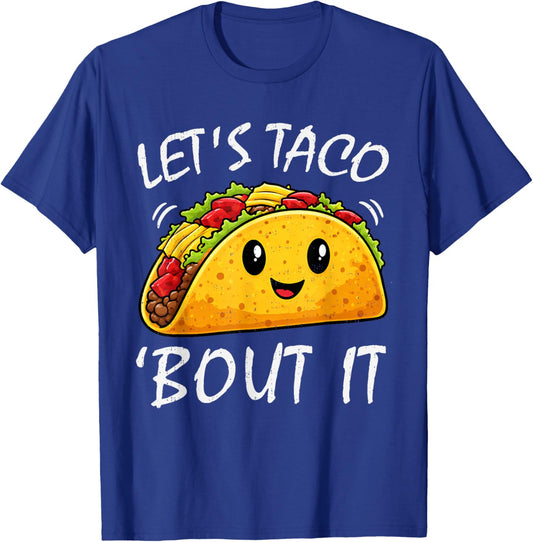 Let's Taco Bout It Cute Cinco De Mayo Mexican Food Women Kid T-Shirt - T-Shirt | Royal