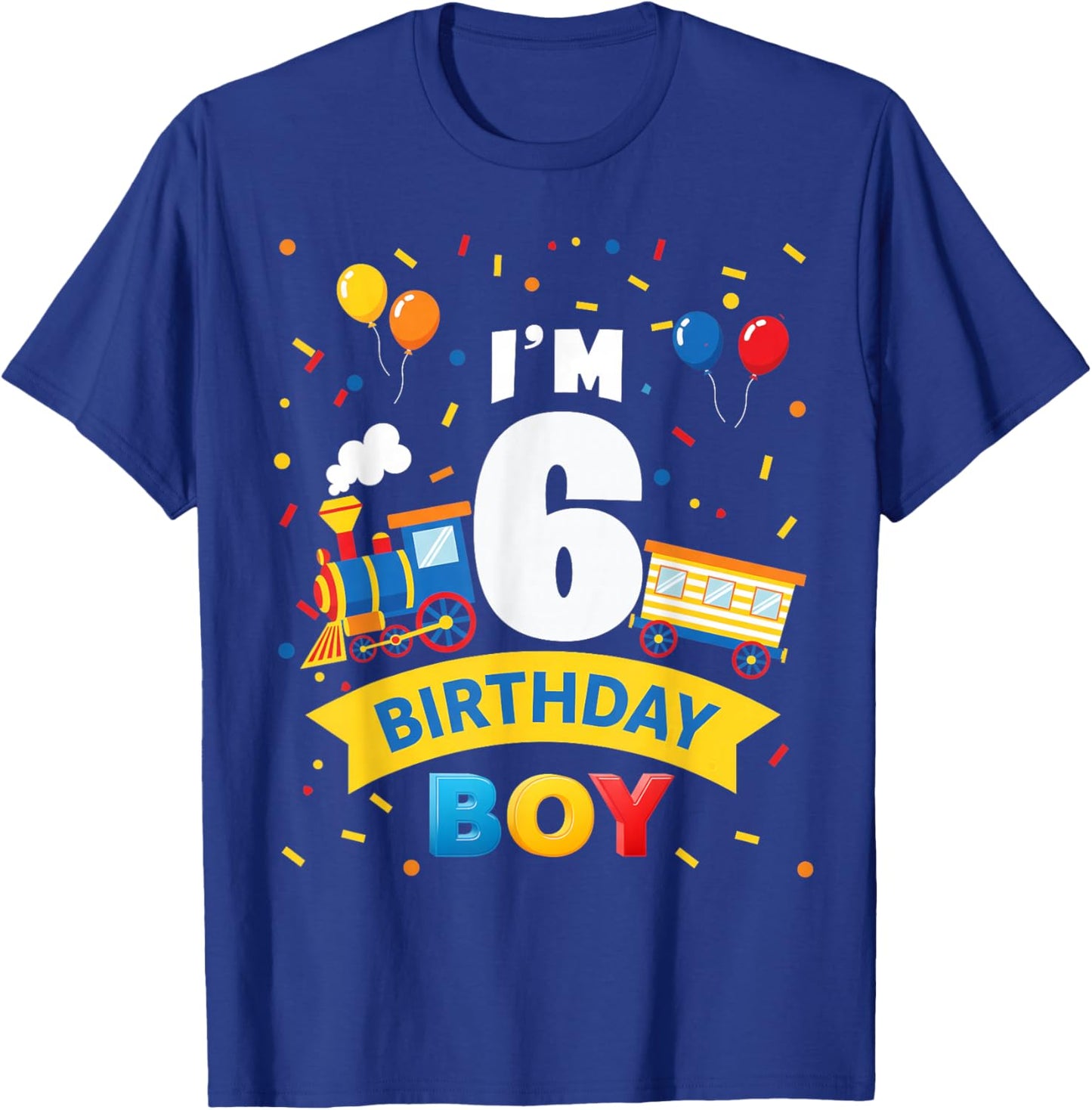 Kids 6th Birthday Boy Train Six 6 Year Old Birthday Boys T-Shirt - T-Shirt | Royal