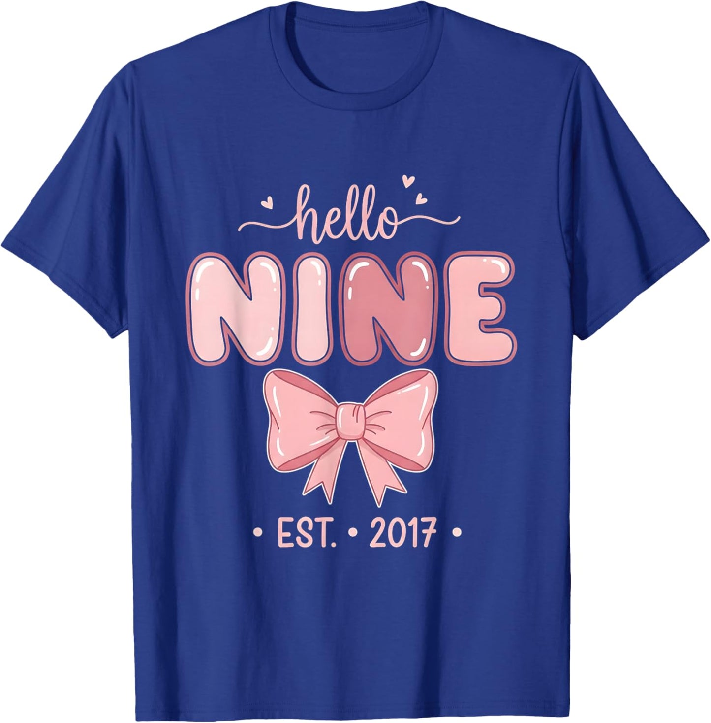 Hello Nine Est. 2017 Coquette Bow 9th Birthday Girl T-Shirt - T-Shirt | Royal