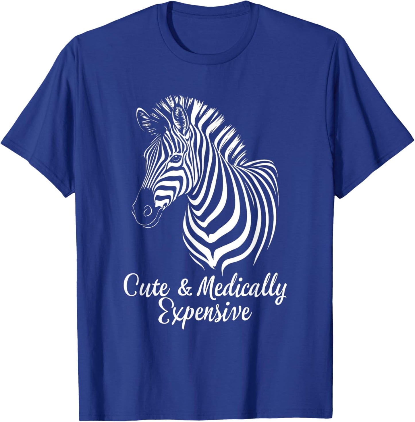 Rare Disease Awareness Medical Cute & Medically Expensive T-Shirt - T-Shirt | Royal