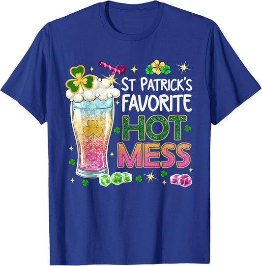 St Patrick’s Favorite Hot Mess Green Beer St Patrick's Day T-Shirt - T-Shirt | Royal