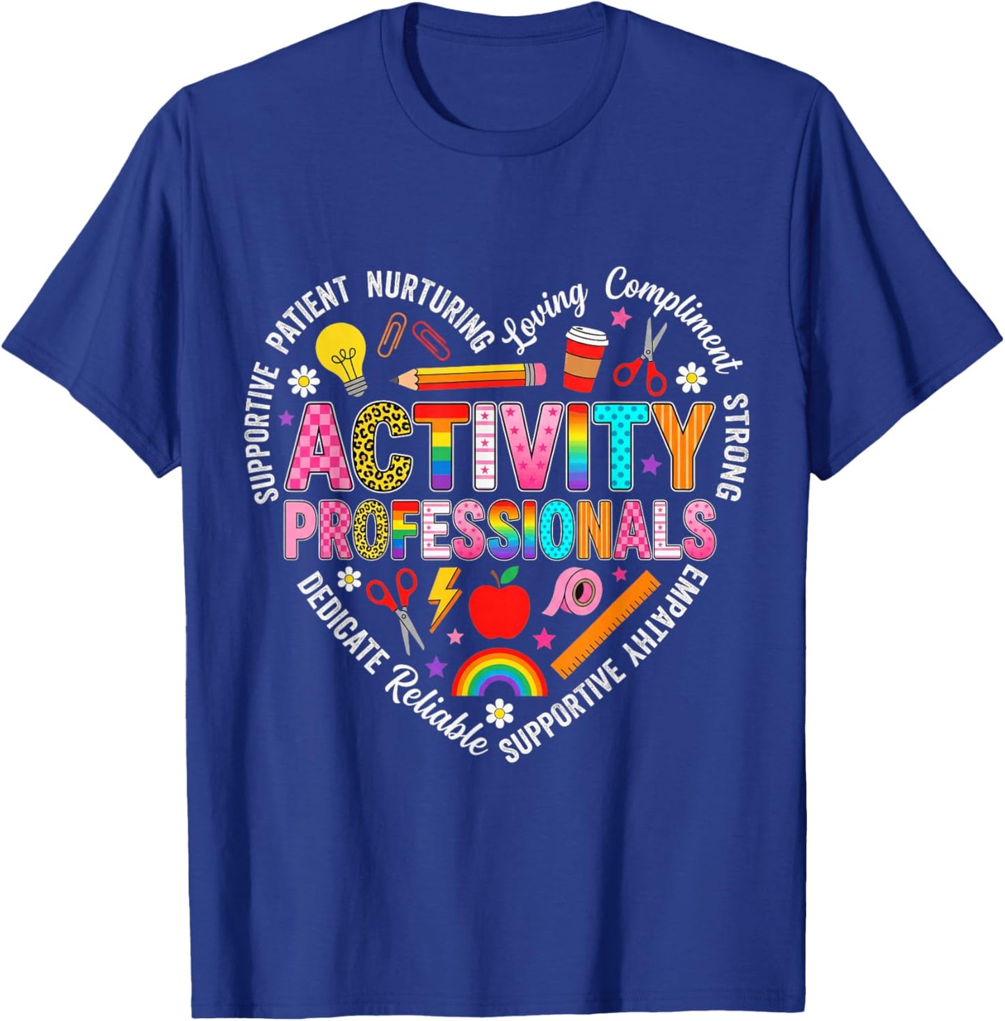 Activity Manager Activity Professionals Activity Coordinator T-Shirt - T-Shirt | Royal