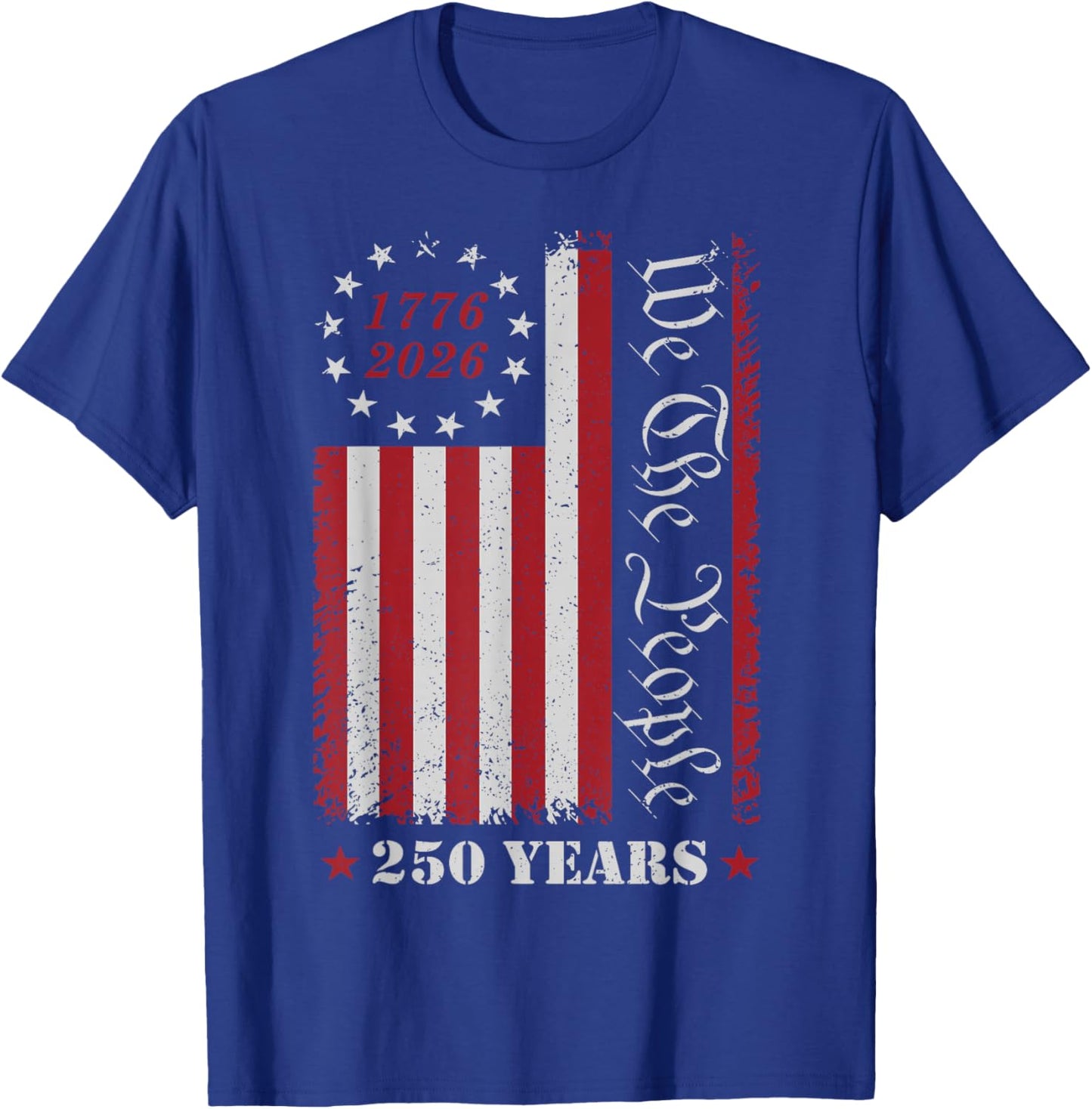 4th of July 1776 2026 USA 250 Years Patriotic T-Shirt - T-Shirt | Royal
