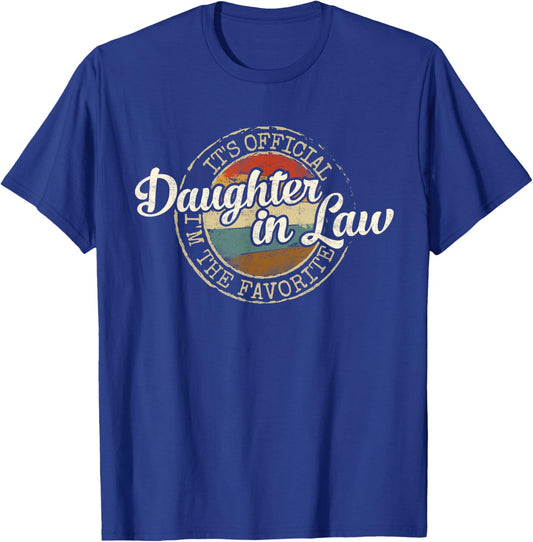 Daughter in Law It's Official I'm The Favorite Vintage Stamp T-Shirt - T-Shirt | Royal