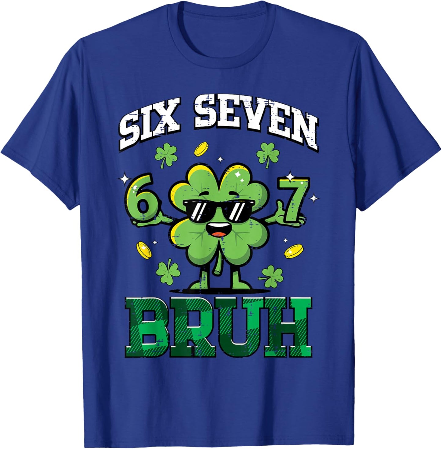 Six Seven Bruh Clover 6 7 St Patricks Day 67 Boys Kids Youth T-Shirt - T-Shirt | Royal