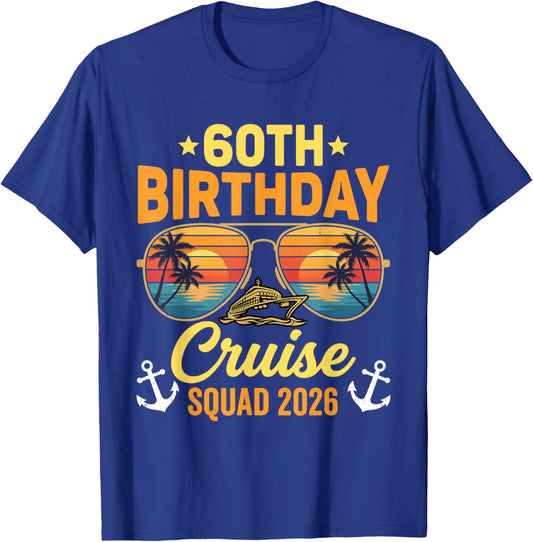 60th Birthday Cruise Squad 2026 T-Shirt - T-Shirt | Royal