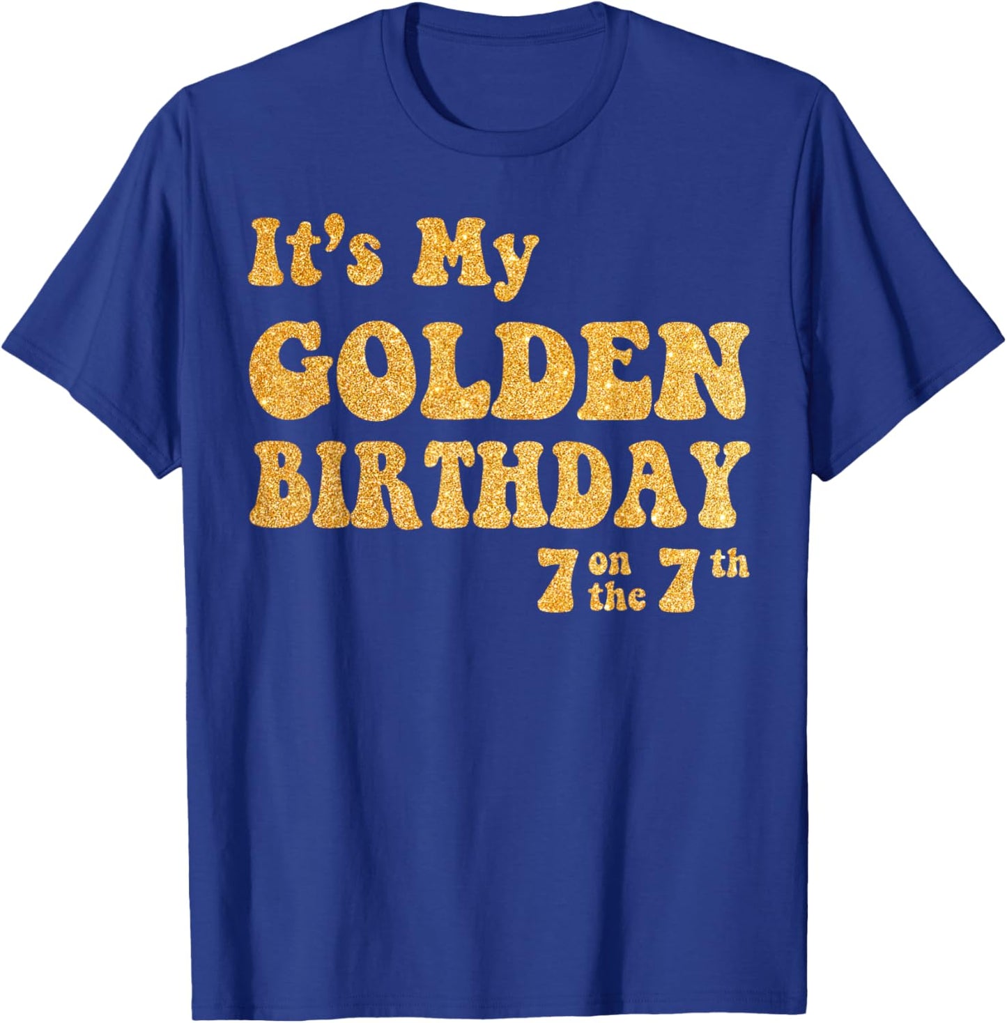 It's My 7th Golden Birthday 7 Year Old Bday Kids Groovy T-Shirt - T-Shirt | Royal
