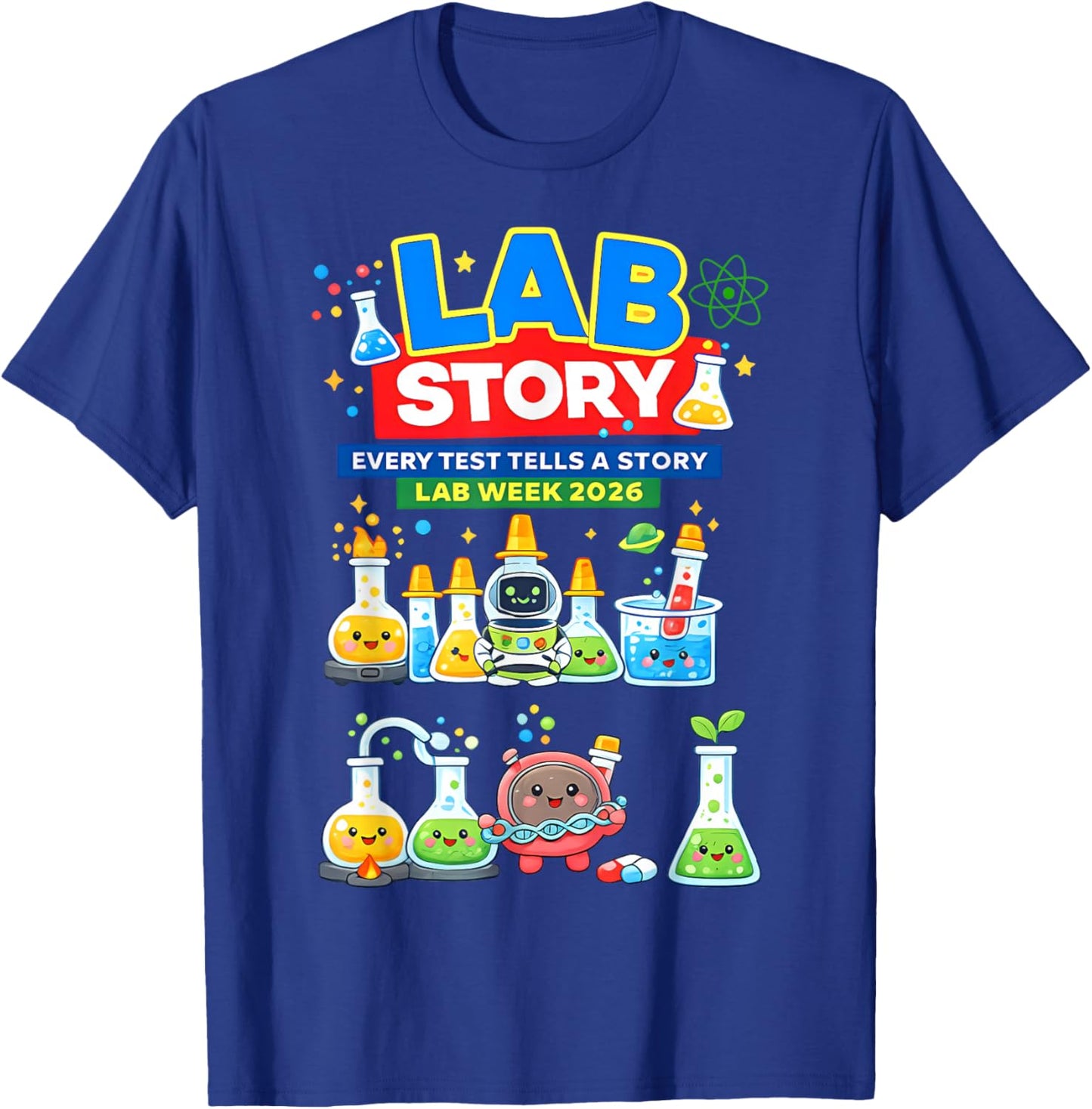 Lab Story Lab Week 2026 Medical Laboratory Technician Team T-Shirt - T-Shirt | Royal