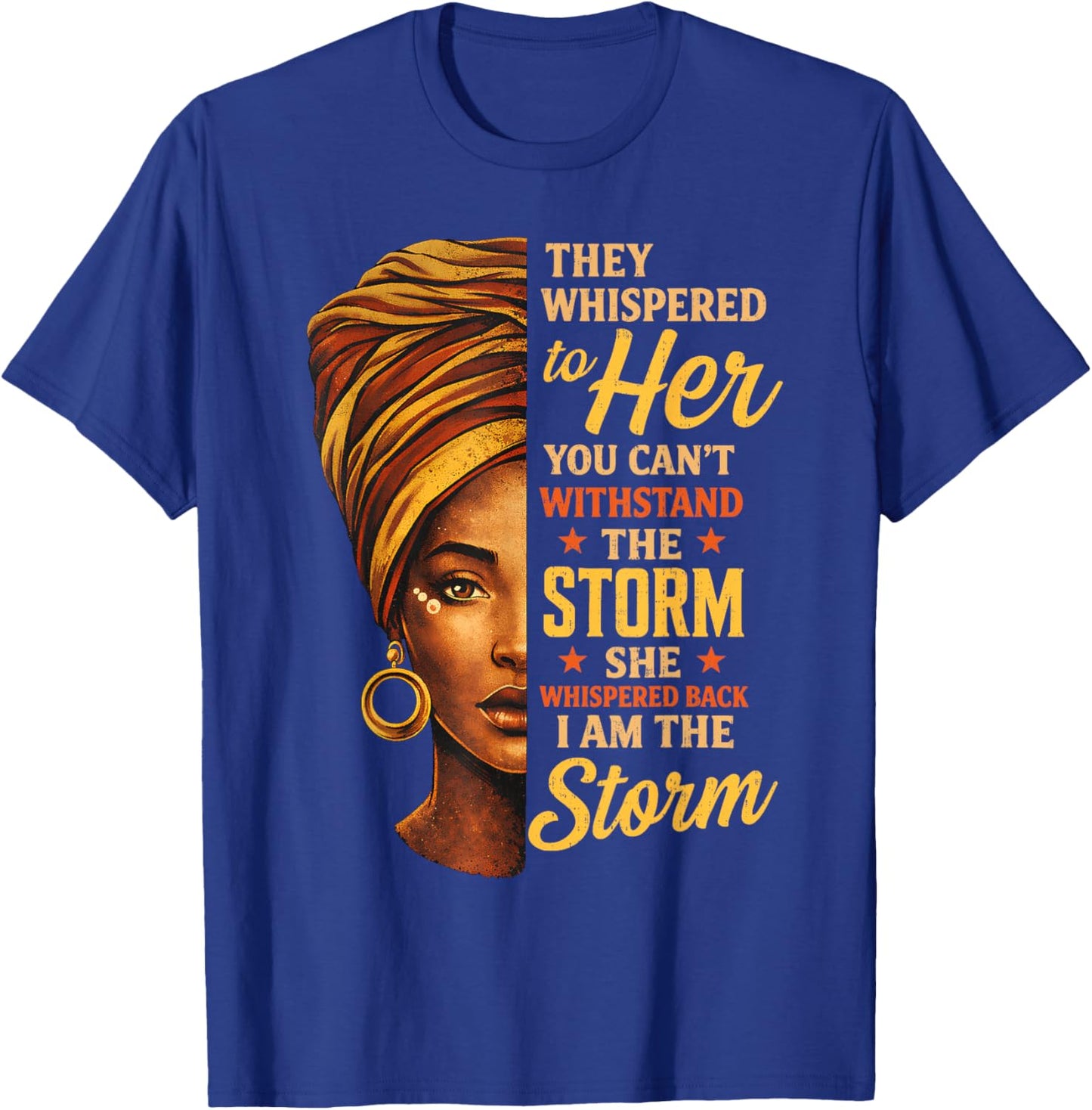 Storm Black History Month Melanin African Women Ladies Queen T-Shirt - T-Shirt | Royal